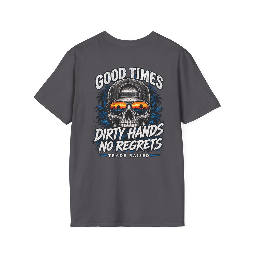 Skull Sunset T-Shirt — "Good Times Dirty Hands No Regrets" Graphic Tee