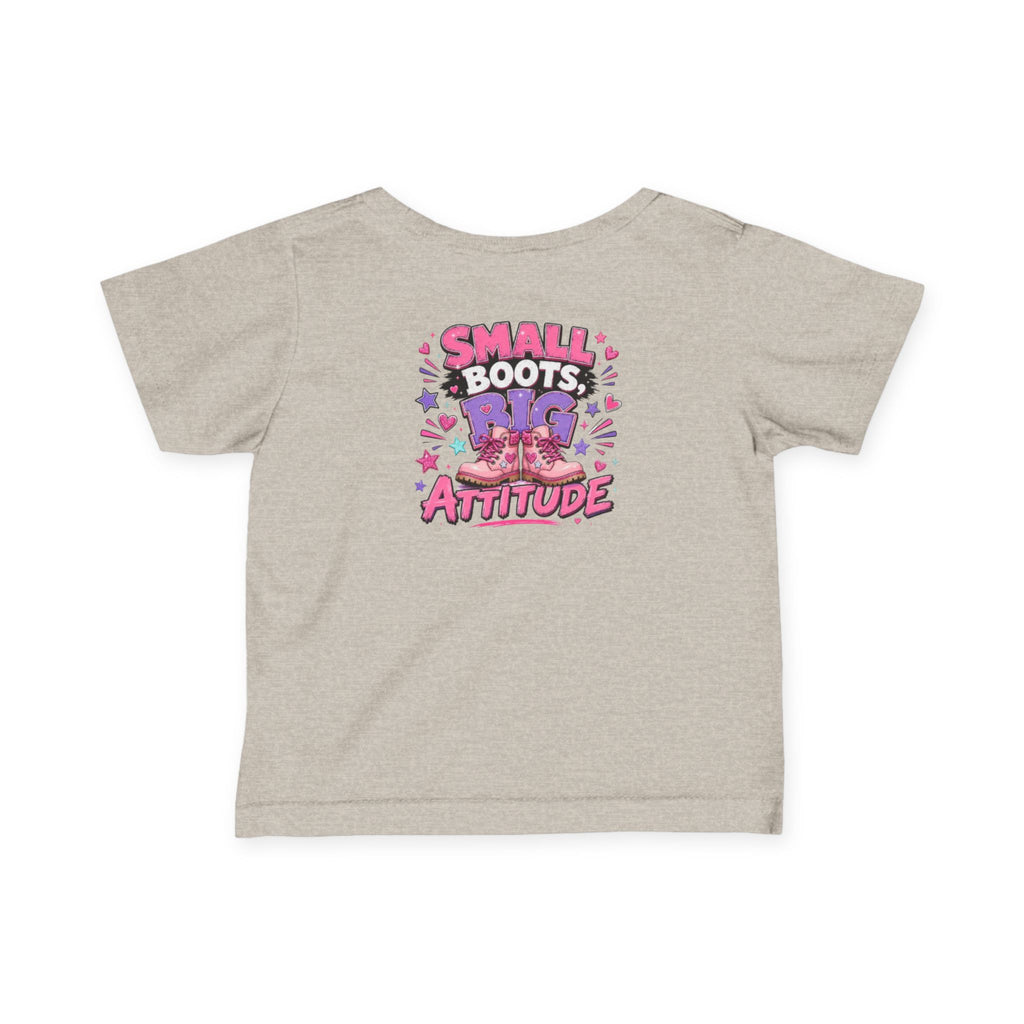 Infant Tee — "Small Boots Big Attitude" Cute Baby Boot Graphic Shirt