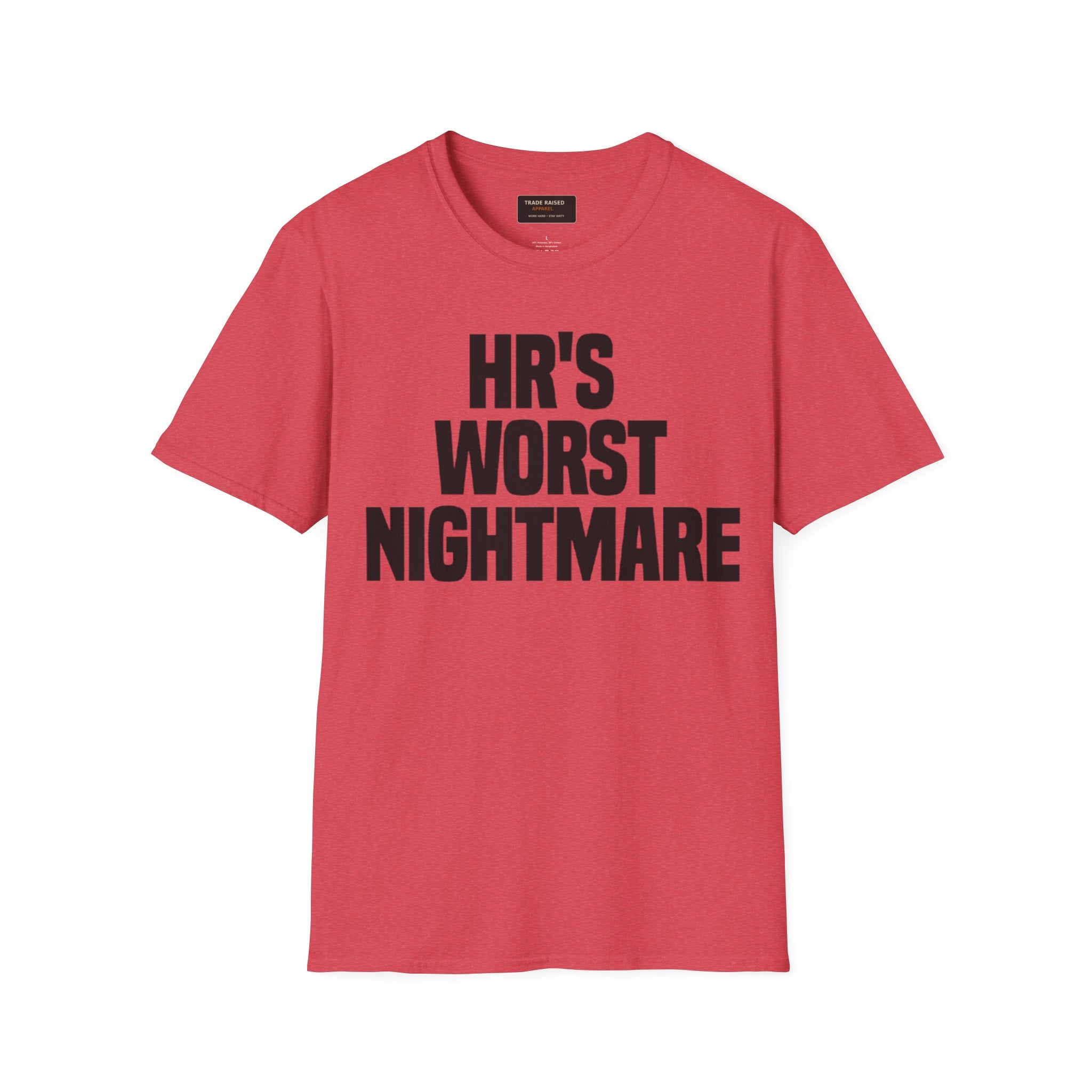 HR's Worst Nightmare T-Shirt – Funny HR Employee Tee