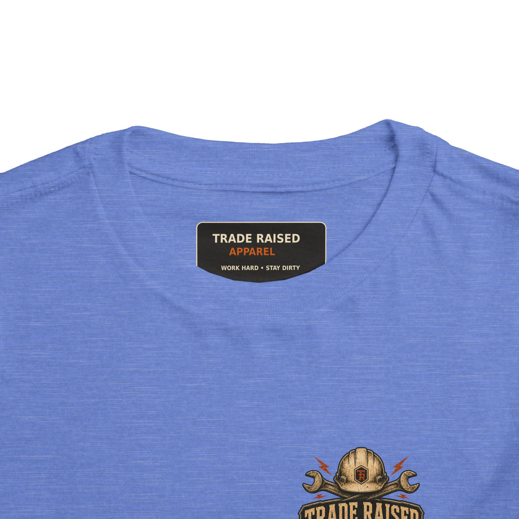 Toddler Tee — "Raised in the Trades" Blue Collar Kid Shirt