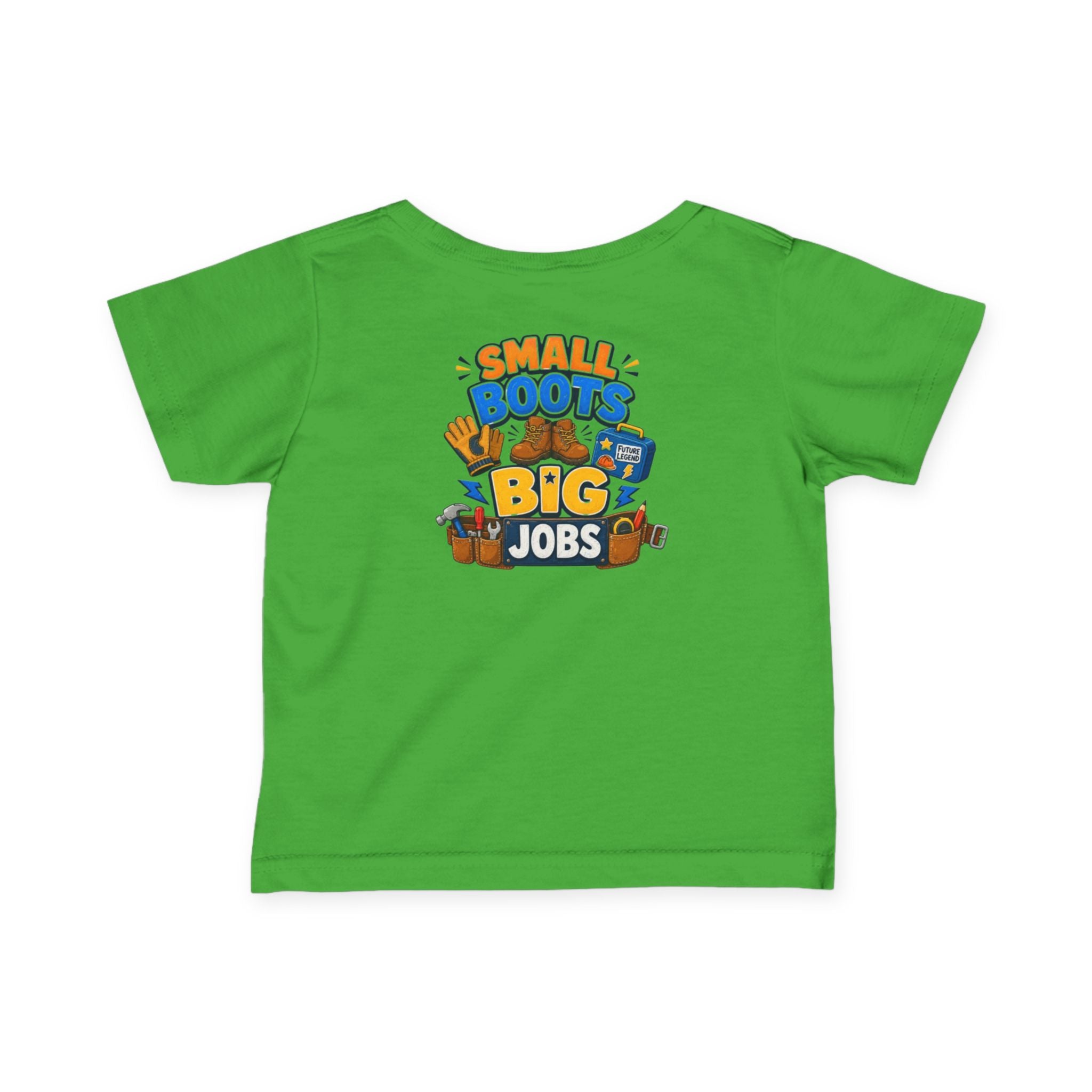 Infant Tee — “Small Boots Big Jobs” Construction Baby Shirt