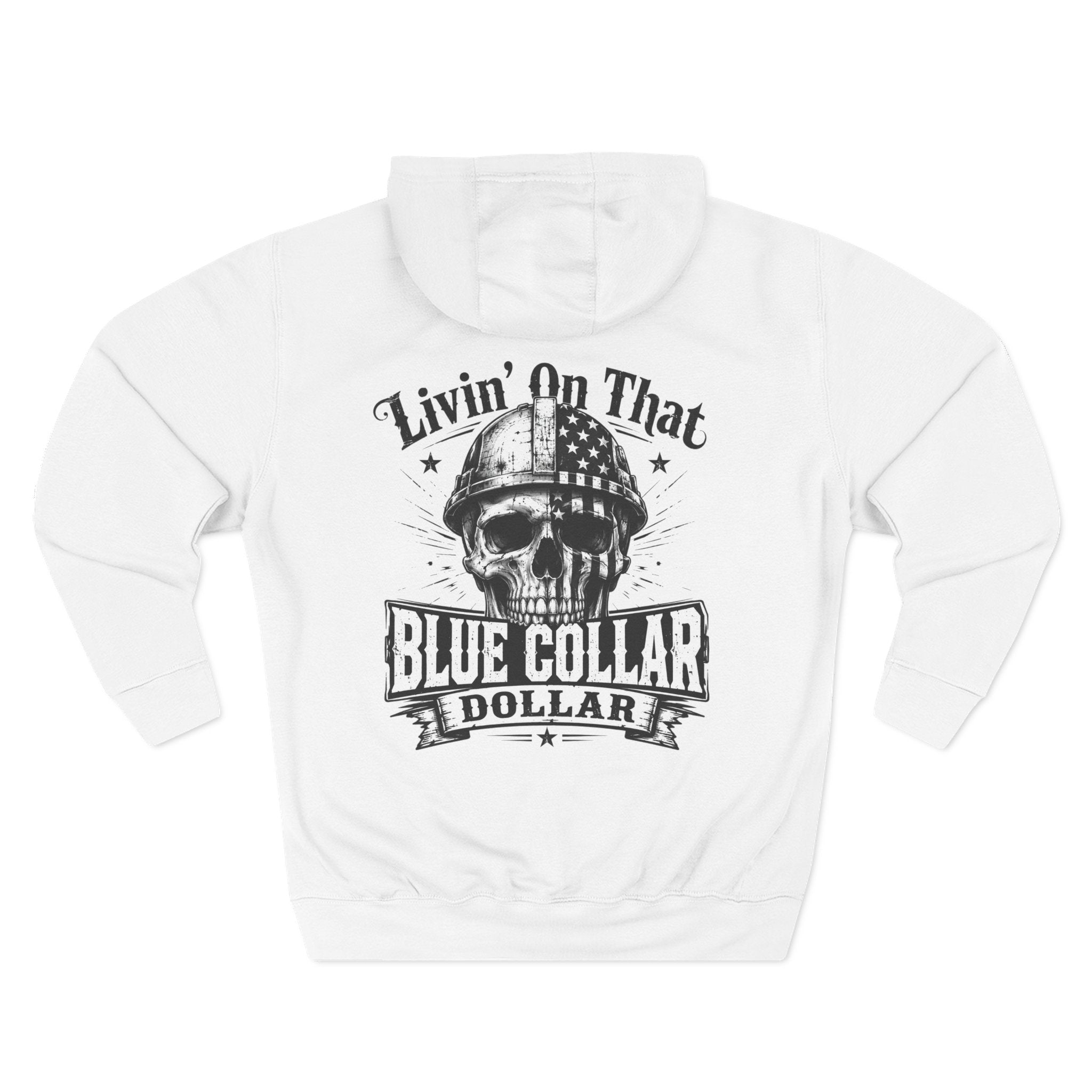 Blue Collar Dollar Skull Hoodie – "Livin' On That Blue Collar Dollar" Fleece Pullover