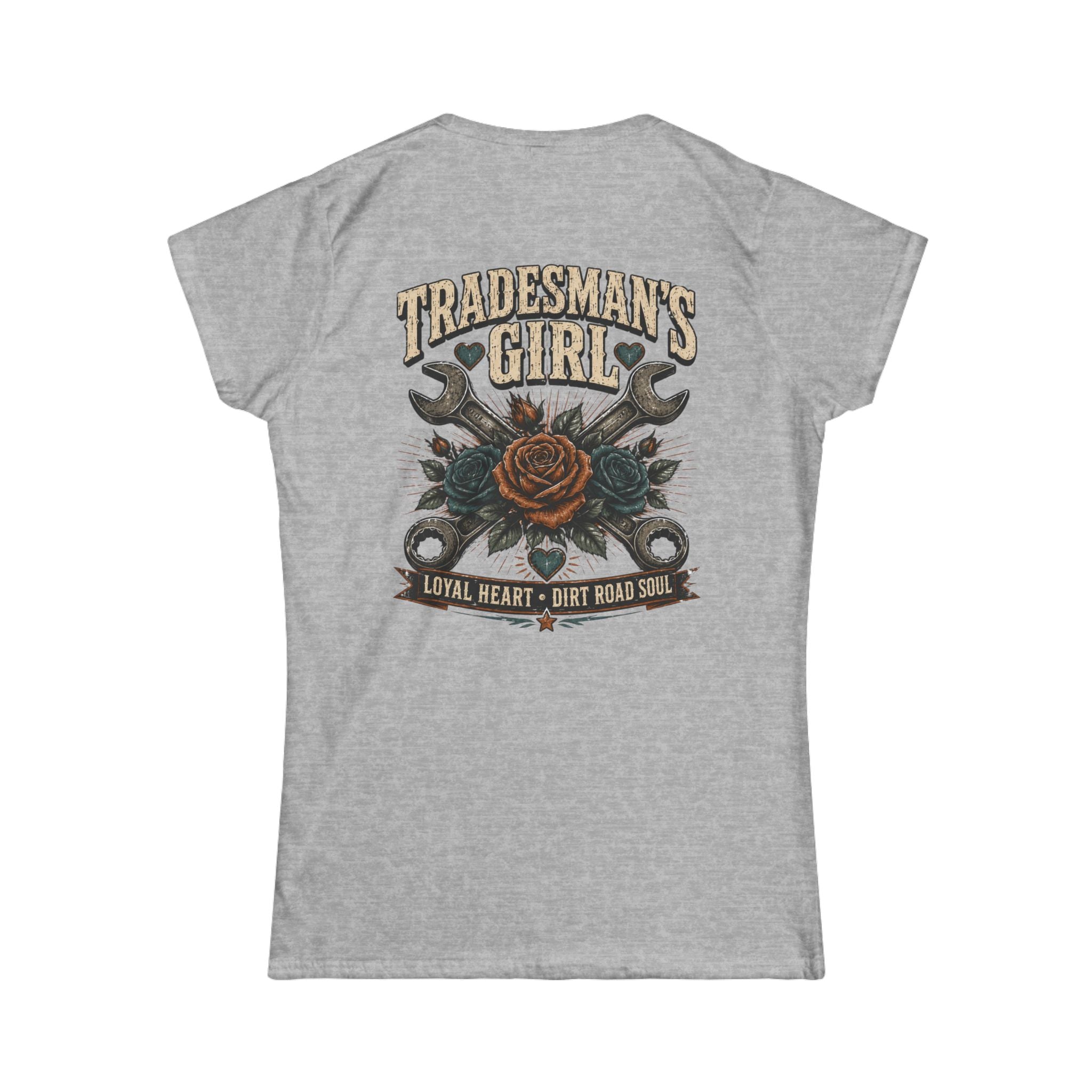 Tradesman's Girl Women's Tee — 'Loyal Heart • Dirt Road Soul' Vintage Wrench & Rose Shirt