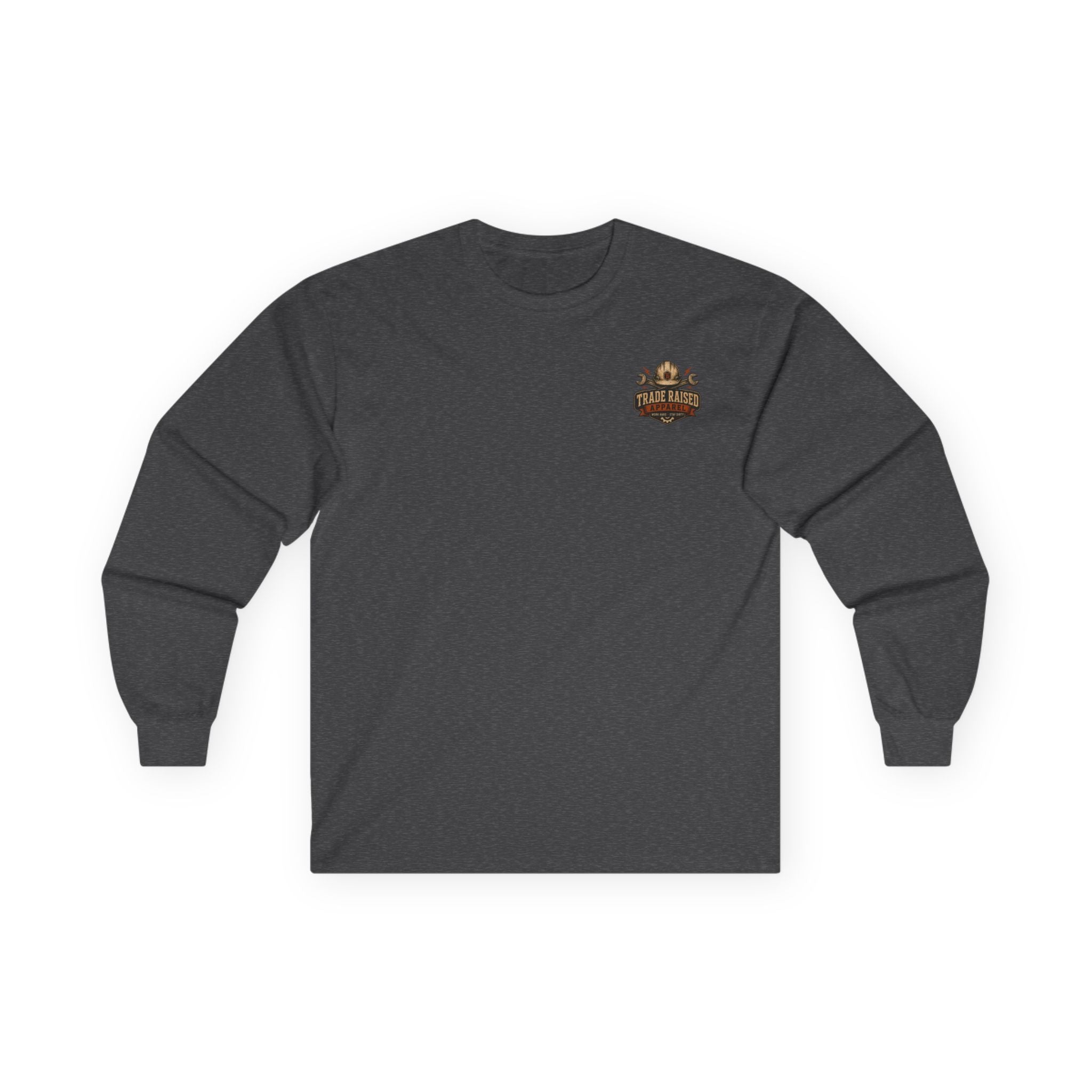 Dirt Hustle Long Sleeve Tee — No Days Off Construction Work Shirt