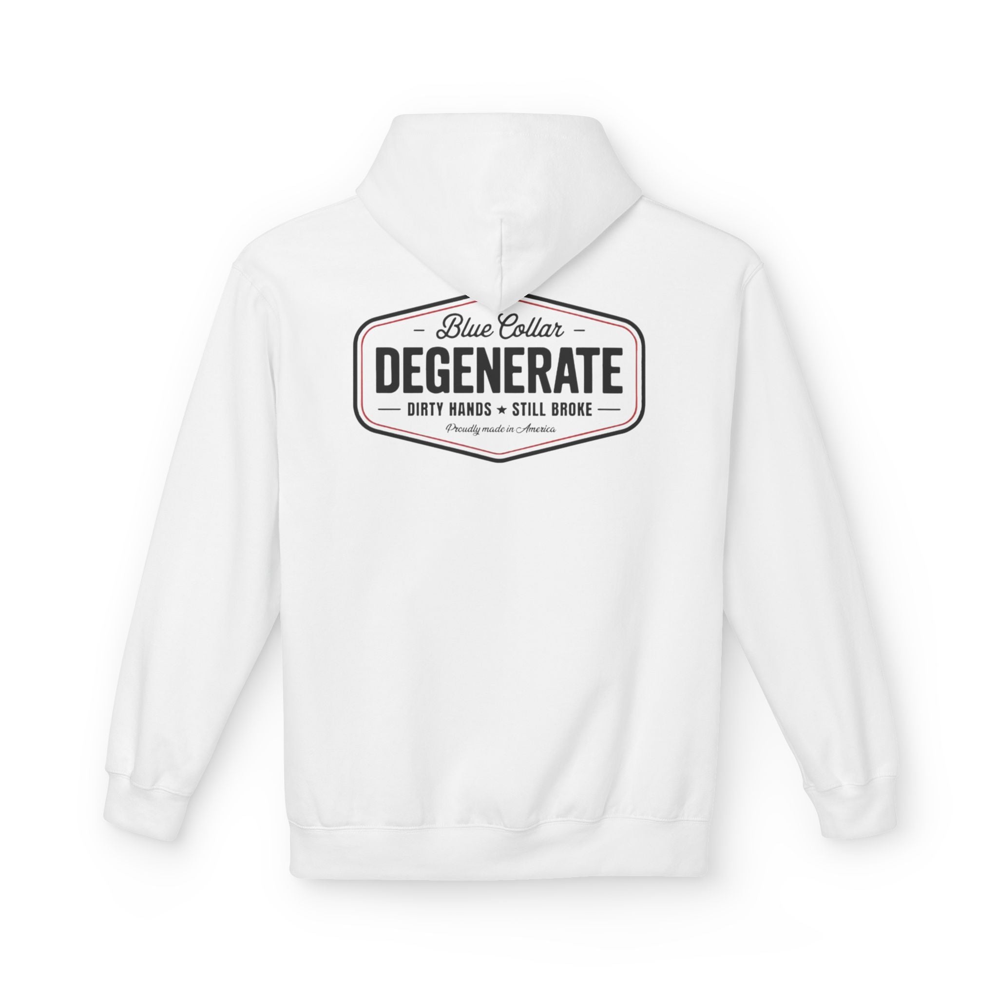 Blue Collar Degenerate Hoodie – "Dirty Hands • Still Broke" Workwear Pullover