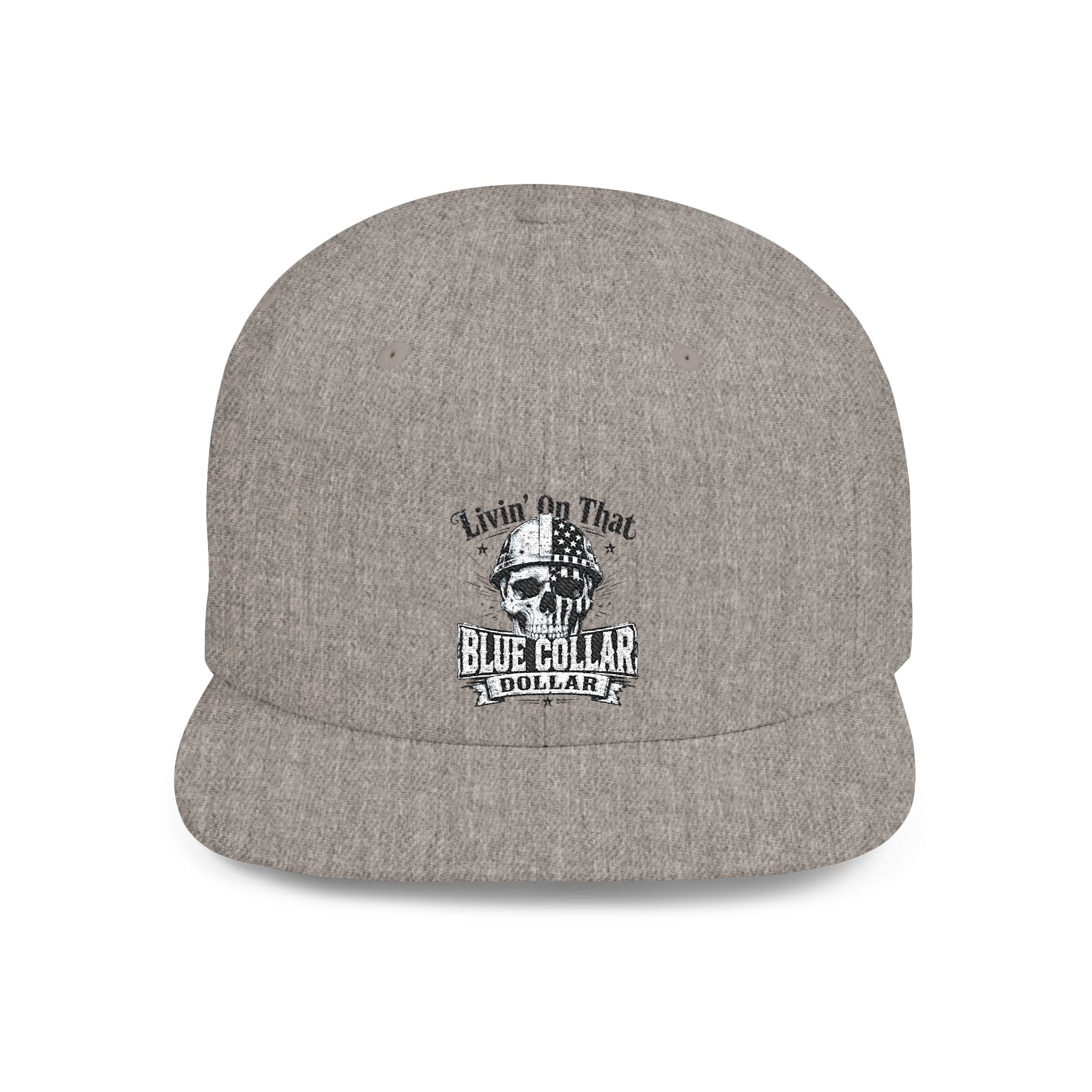 Flat Bill Embroidered "livin on that"