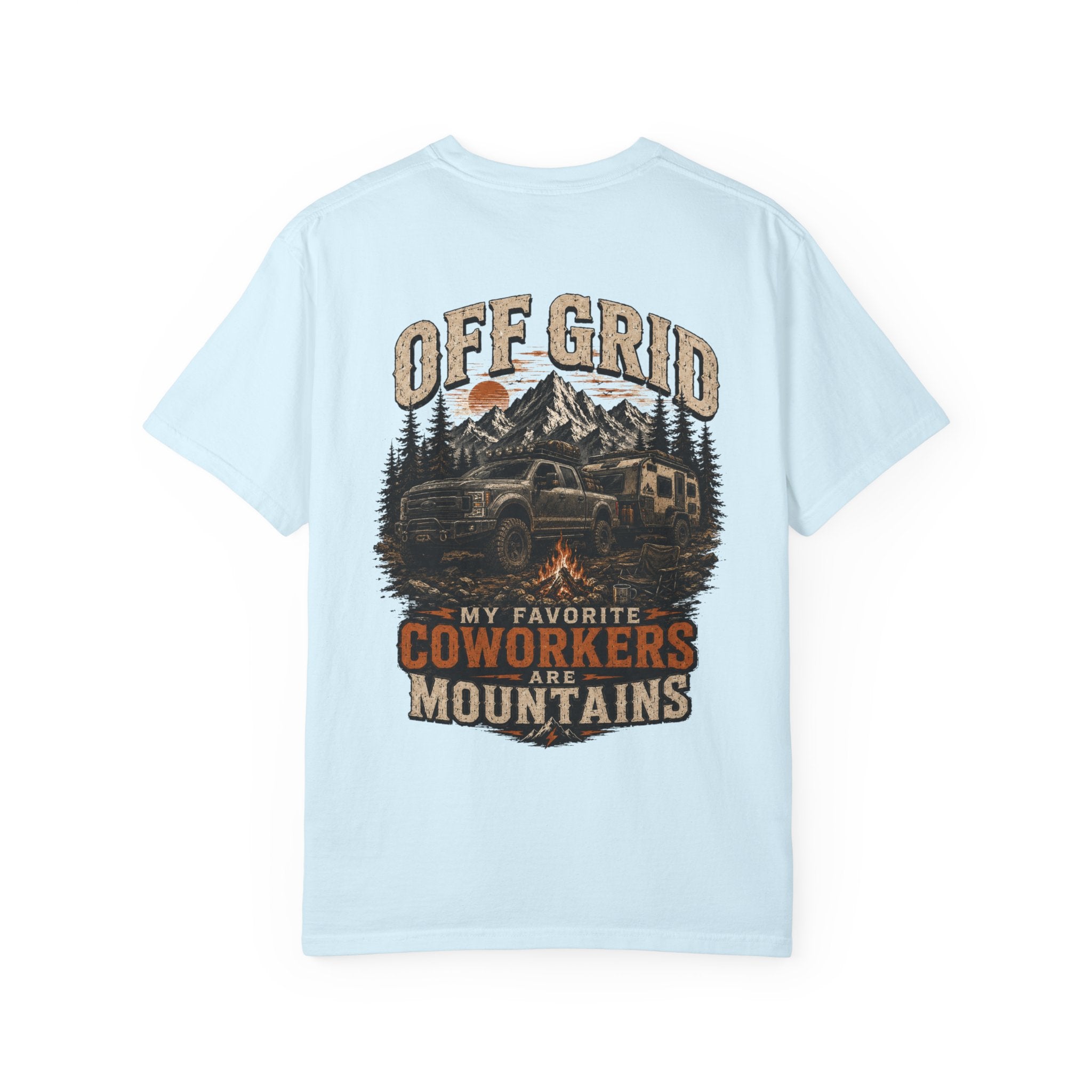Off Grid Mountains T-Shirt — "Off Grid: My Favorite Coworkers Are Mountains" Adventure Tee