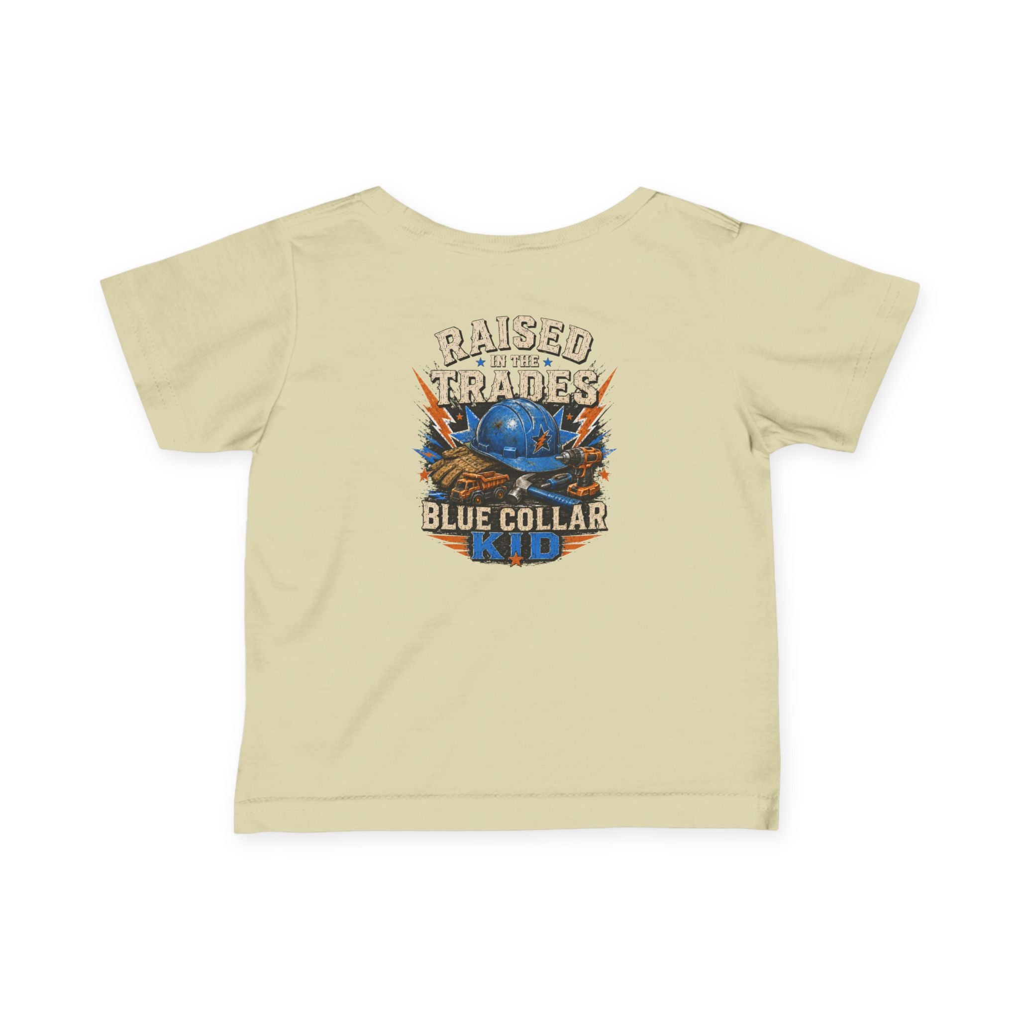 Infant Tee — "Raised in the Trades" Blue Collar Kid Baby Shirt