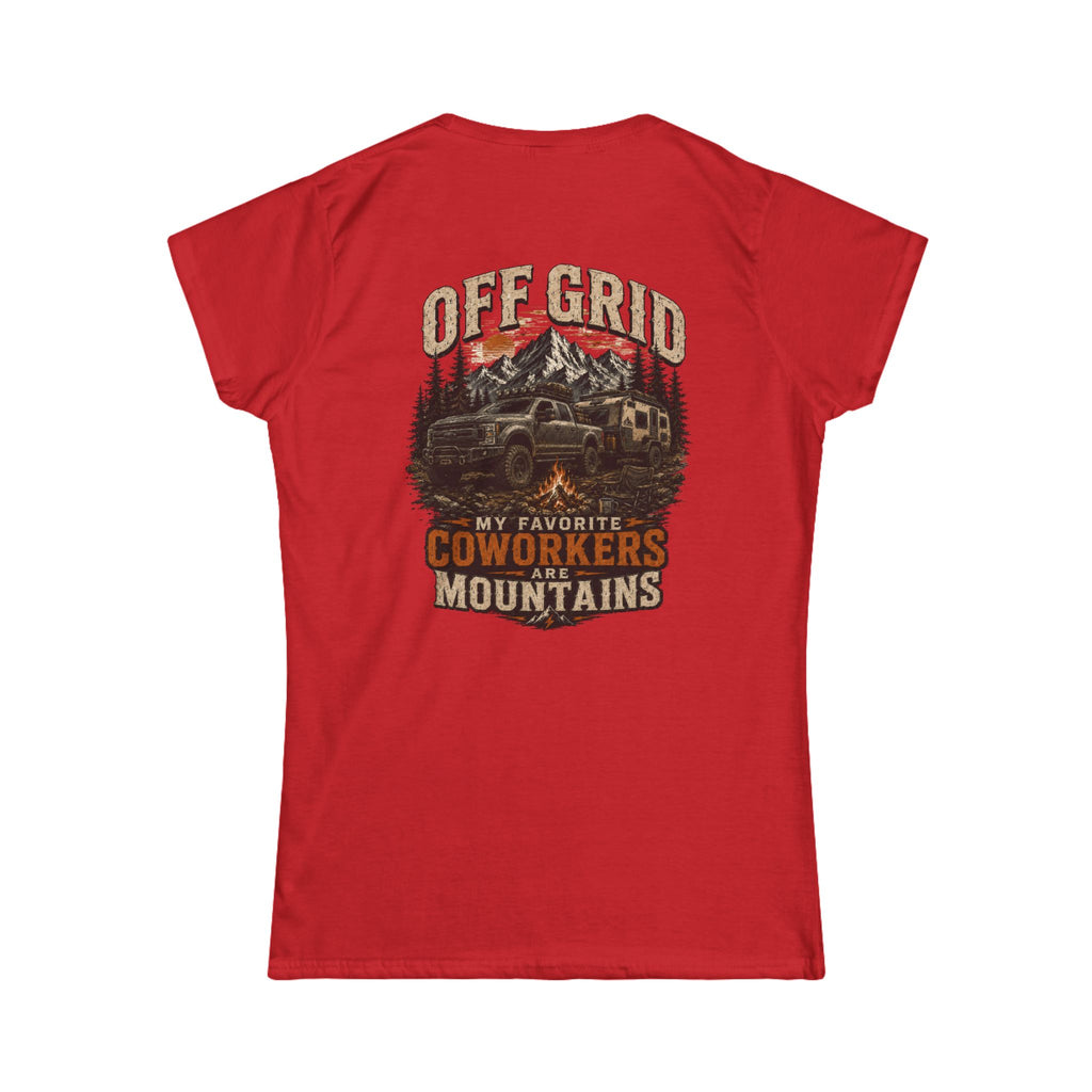 Off Grid Mountains Tee — "My Favorite Coworkers Are The Mountains" Women's T-Shirt
