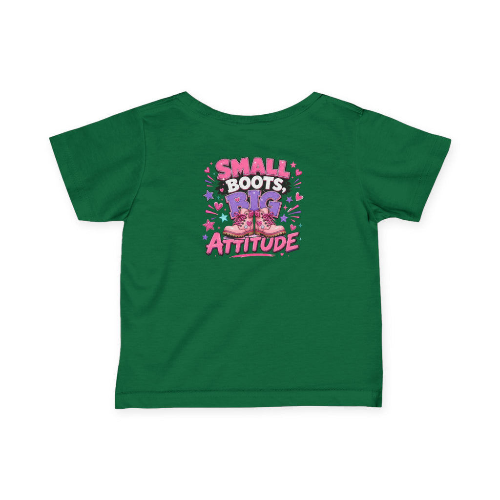 Infant Tee — "Small Boots Big Attitude" Cute Baby Boot Graphic Shirt