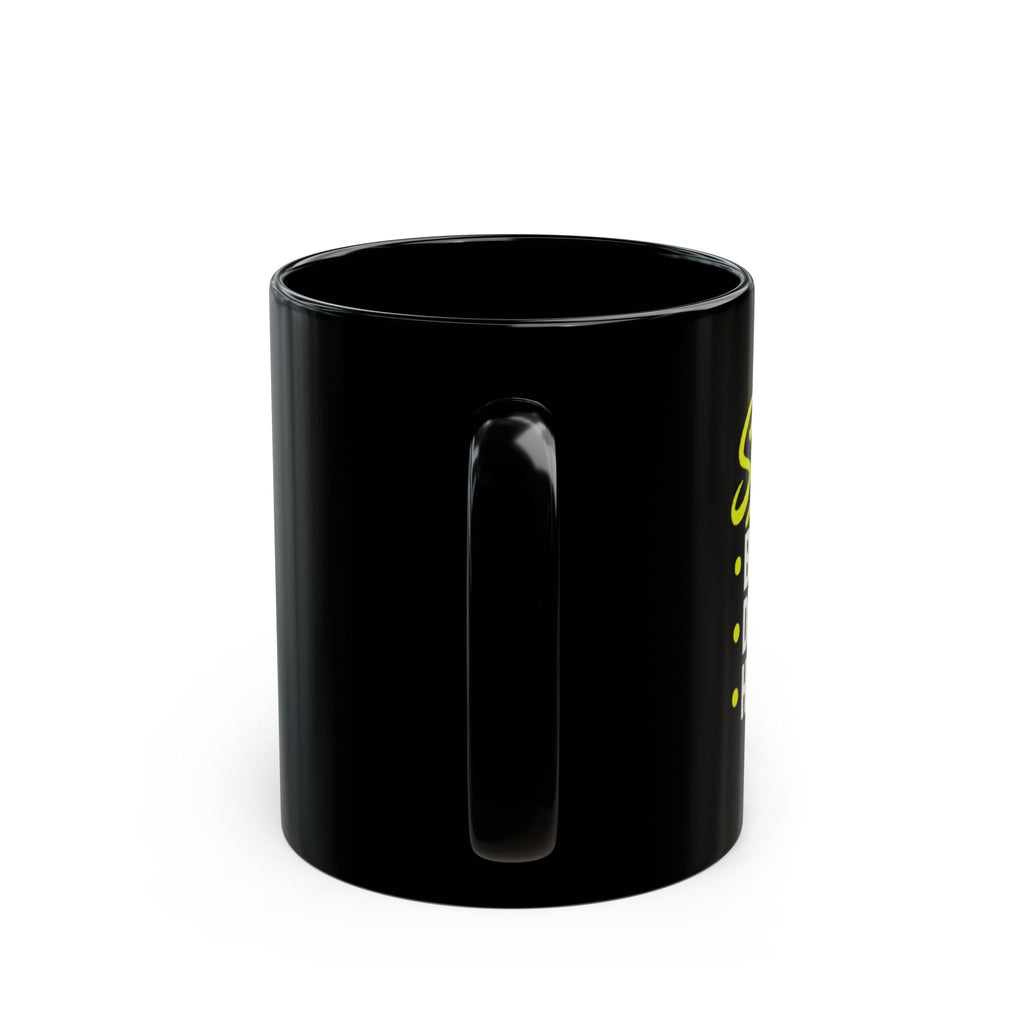 Coffee Mug — Safety First Graphic Mug ("Safety: Work Safe, Live Safe, Die Late")