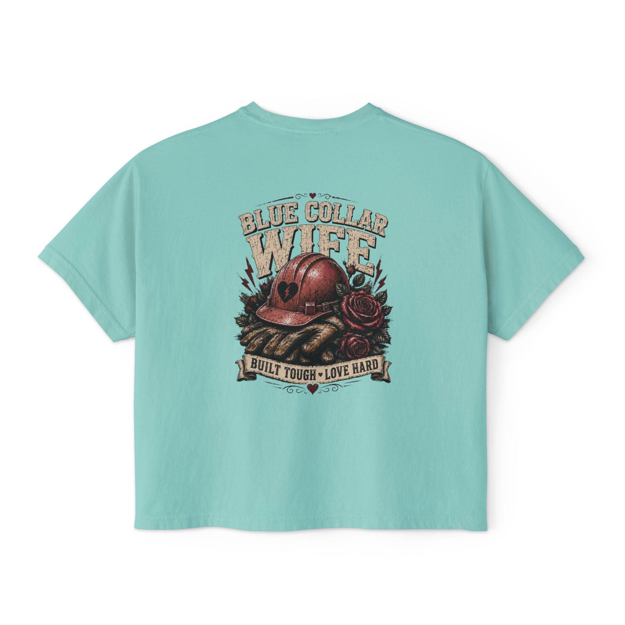 Blue Collar Wife Boxy Tee — "Built Tough, Love Hard" Vintage Worker Wife Shirt