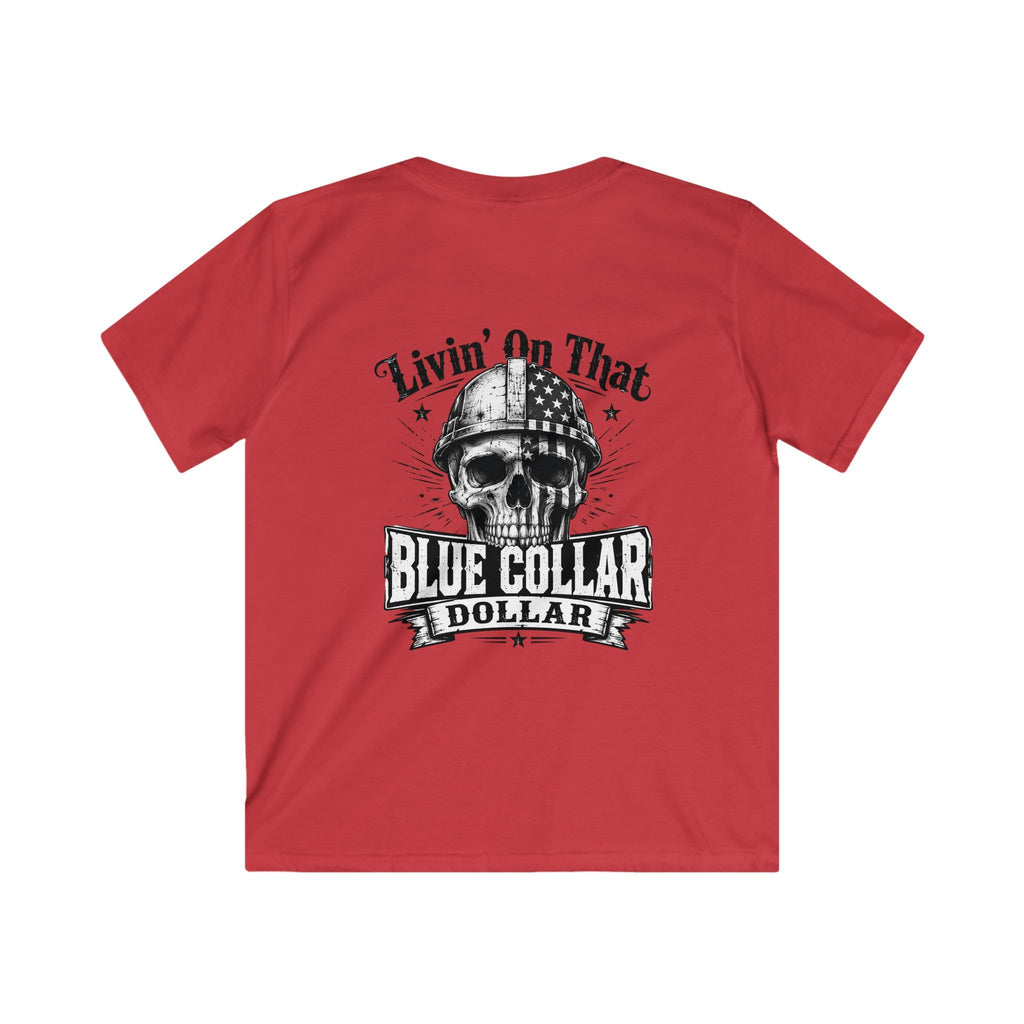 Kids Tee — "Livin' On That Blue Collar Dollar" Skull Workwear Graphic