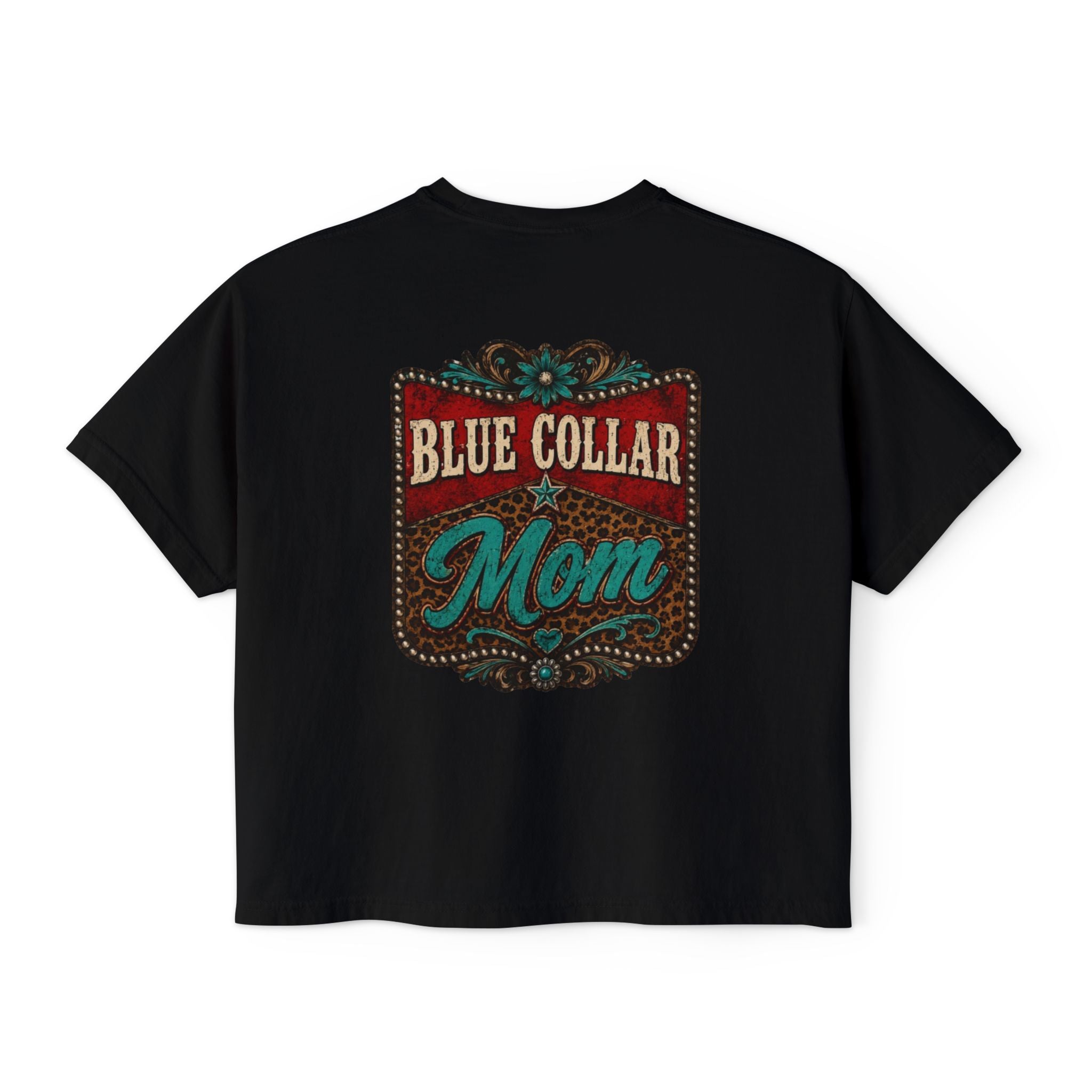 Blue Collar Mom Boxy Tee — Rustic Western Graphic Women’s T‑Shirt