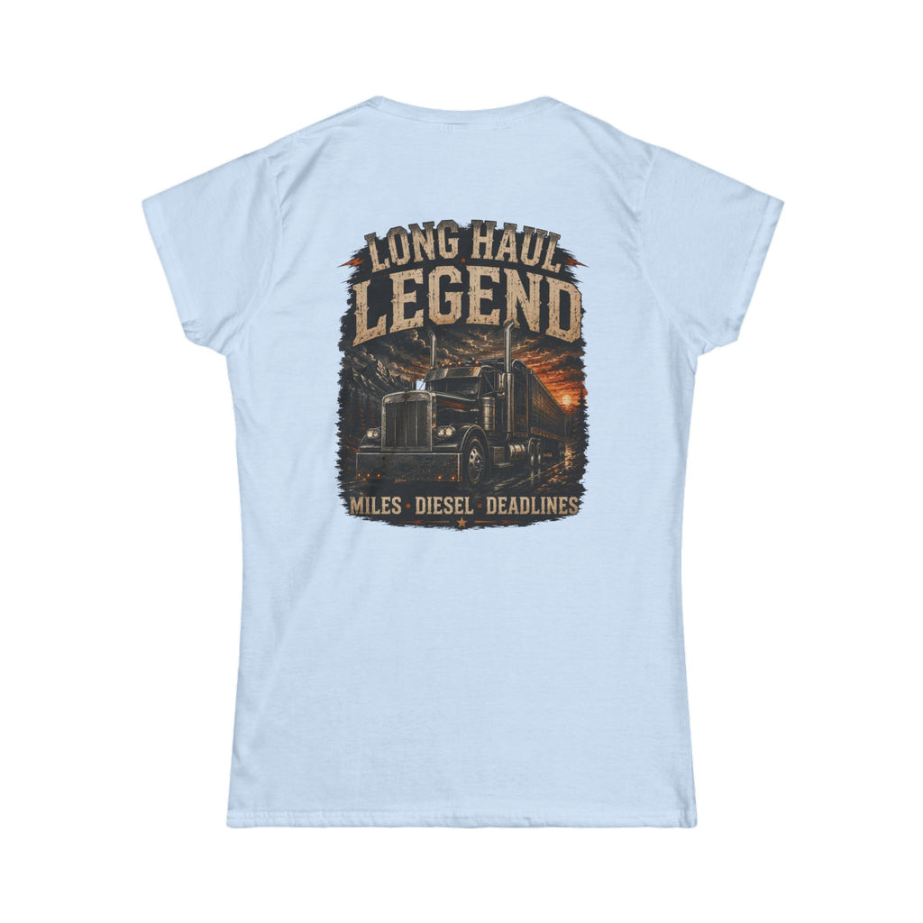 Long Haul Legend Women's Tee – Truck Driver Miles, Diesel Deadlines Graphic Shirt