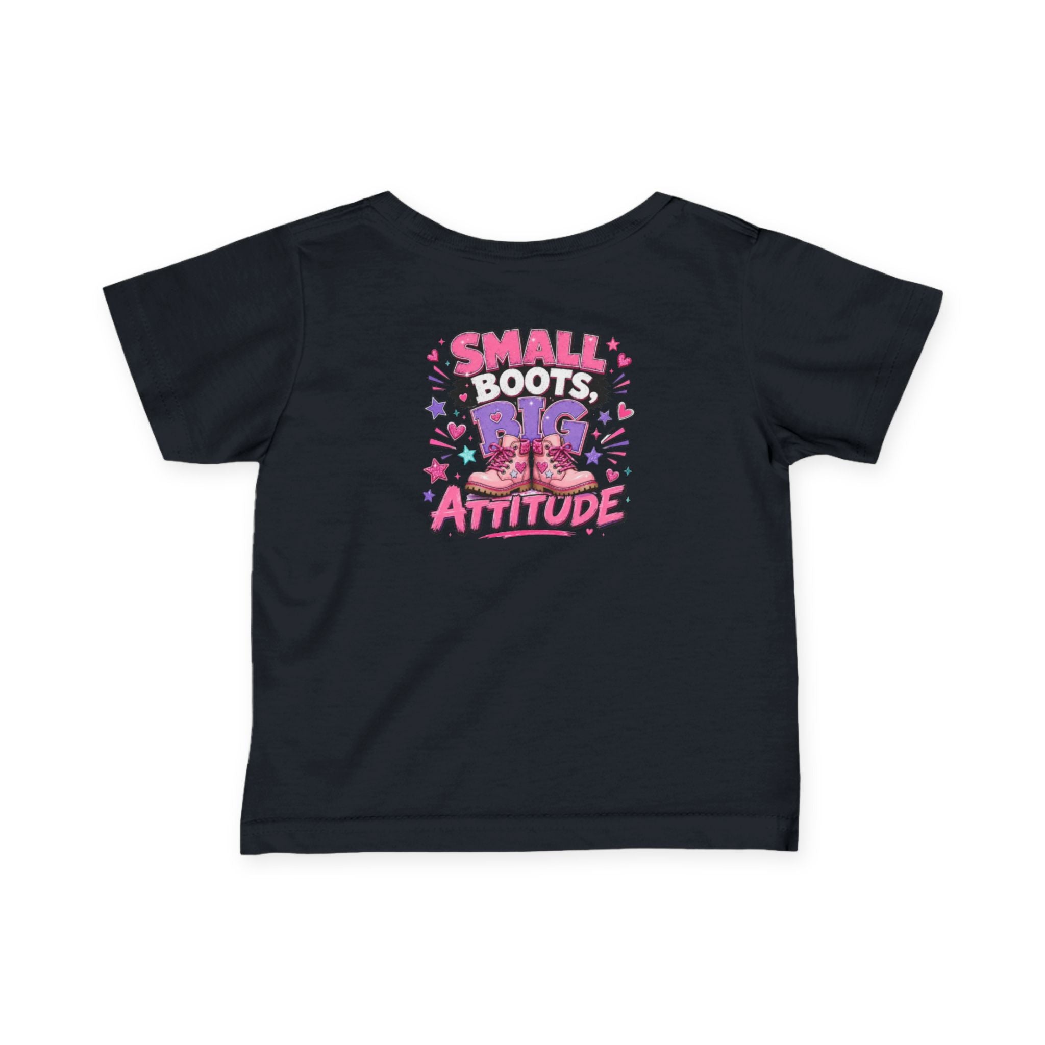 Infant Tee — "Small Boots Big Attitude" Cute Baby Boot Graphic Shirt