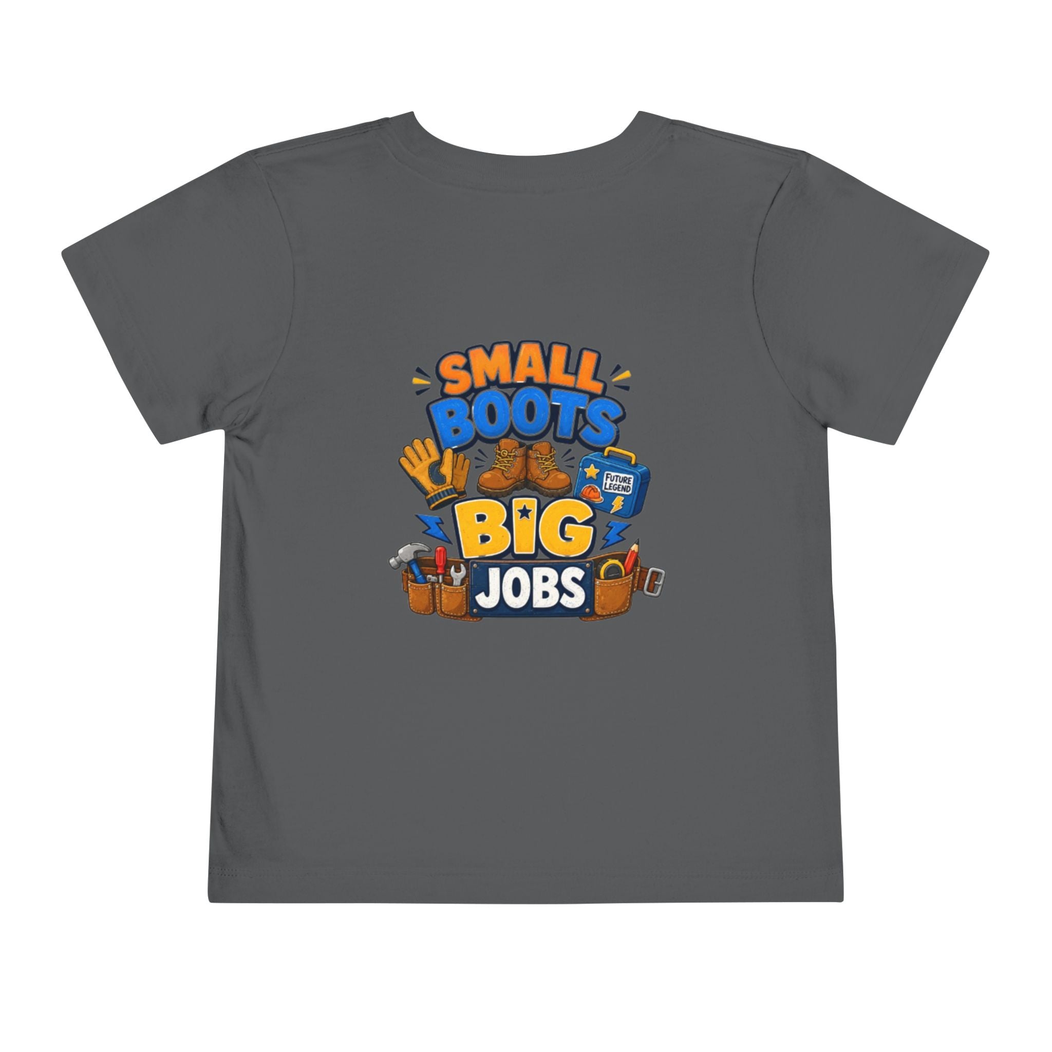 Toddler Tee — "Small Boots Big Jobs" Construction Graphic Shirt