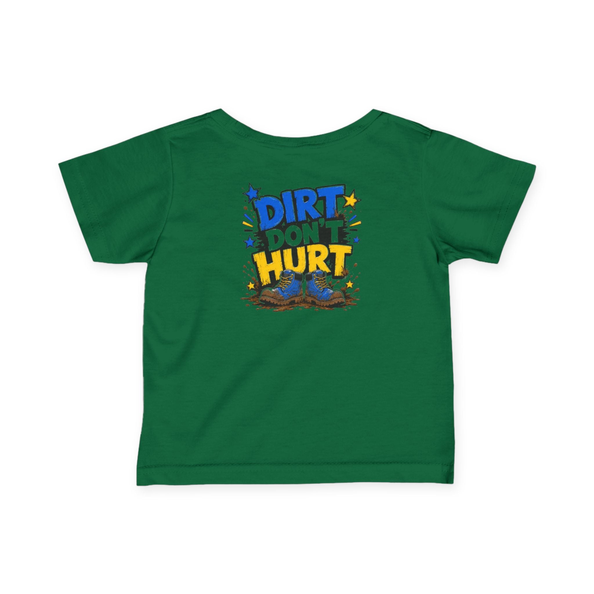 Infant Tee — “Dirt Don’t Hurt” Cute Outdoor Baby Shirt
