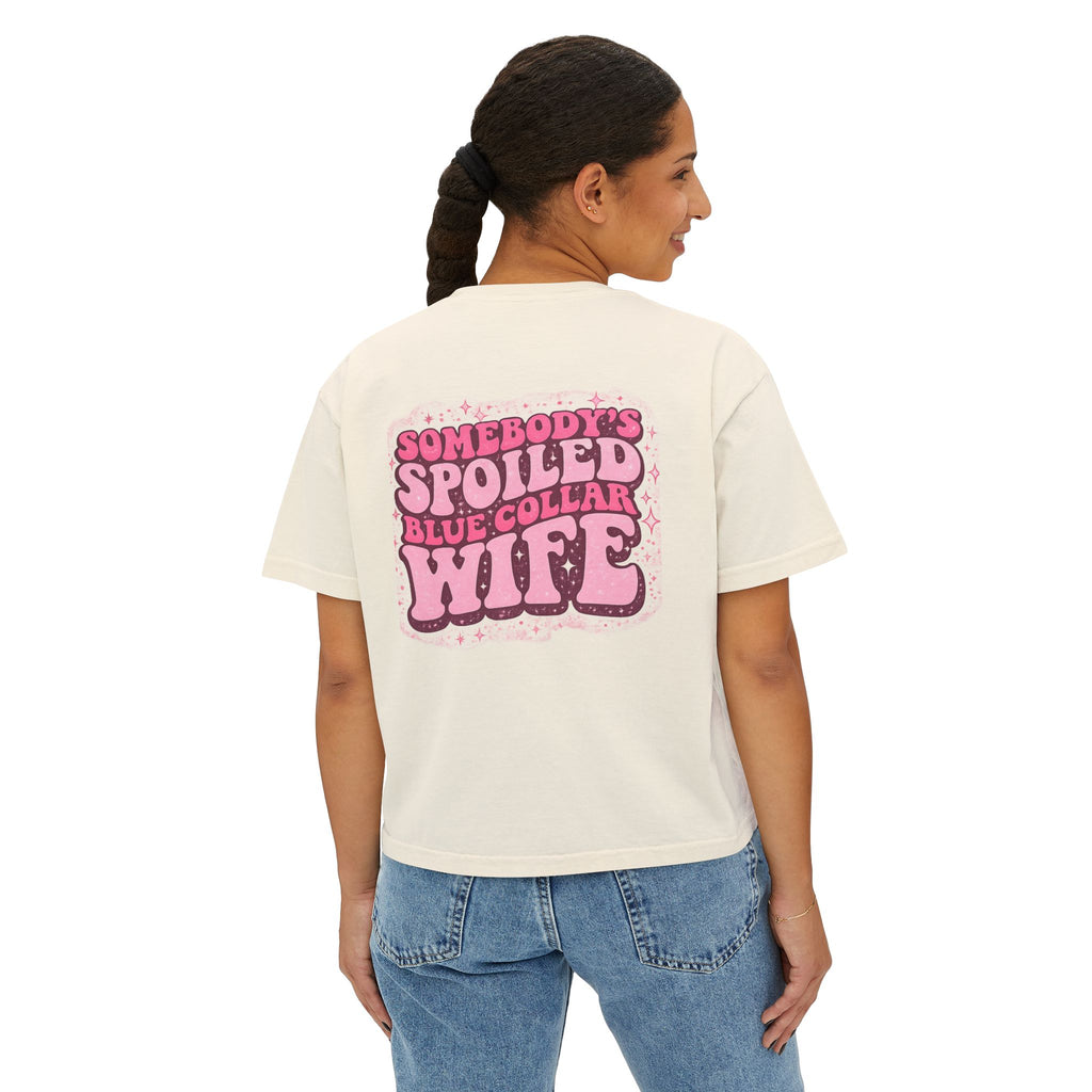 Somebody's Spoiled Blue Collar Wife Boxy Tee