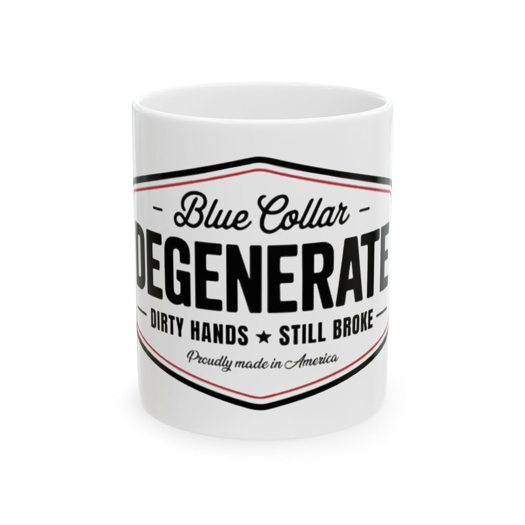 Blue Collar Degenerate Mug — (11oz/15oz)