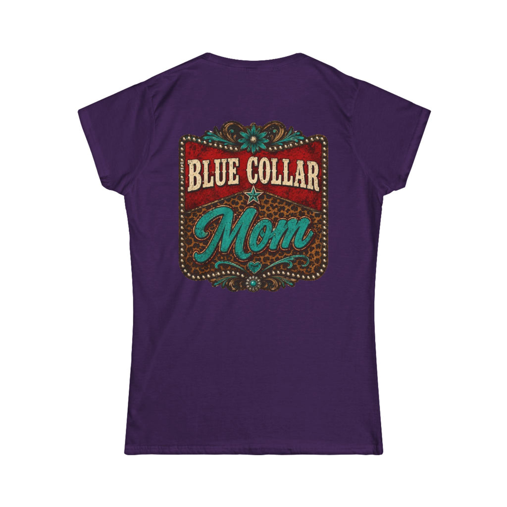 Blue Collar Mom Tee — Rustic Western Women's T‑Shirt ("Blue Collar Mom" Back Design)