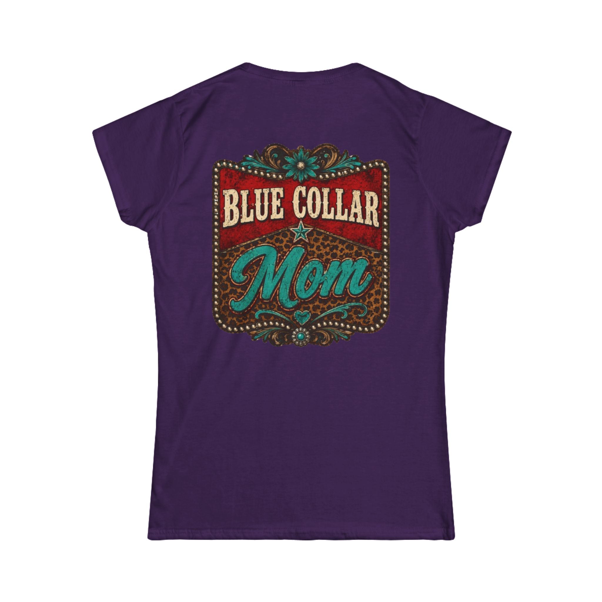Blue Collar Mom Tee — Rustic Western Women's T‑Shirt ("Blue Collar Mom" Back Design)