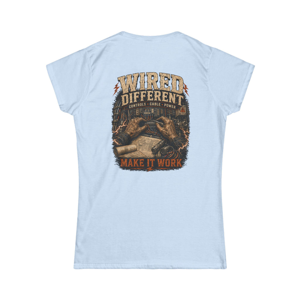 Wired Different Tee — 'Wired Different Make It Work' Graphic Women's T-Shirt