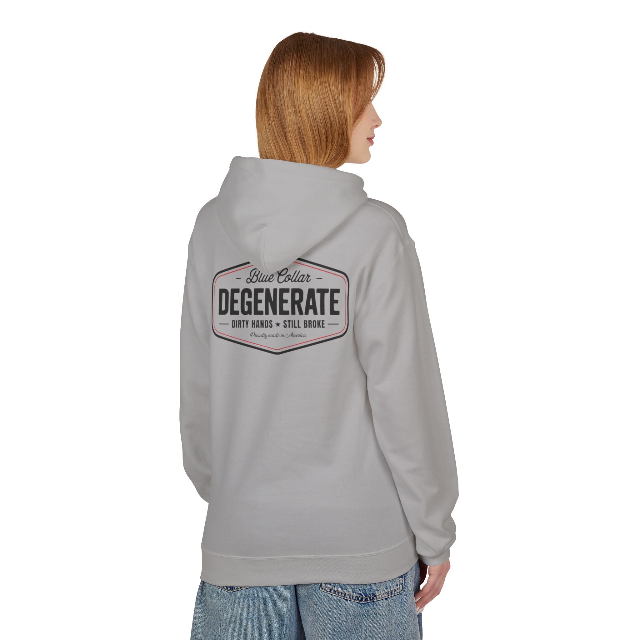 Blue Collar Degenerate Hoodie – "Dirty Hands • Still Broke" Workwear Pullover