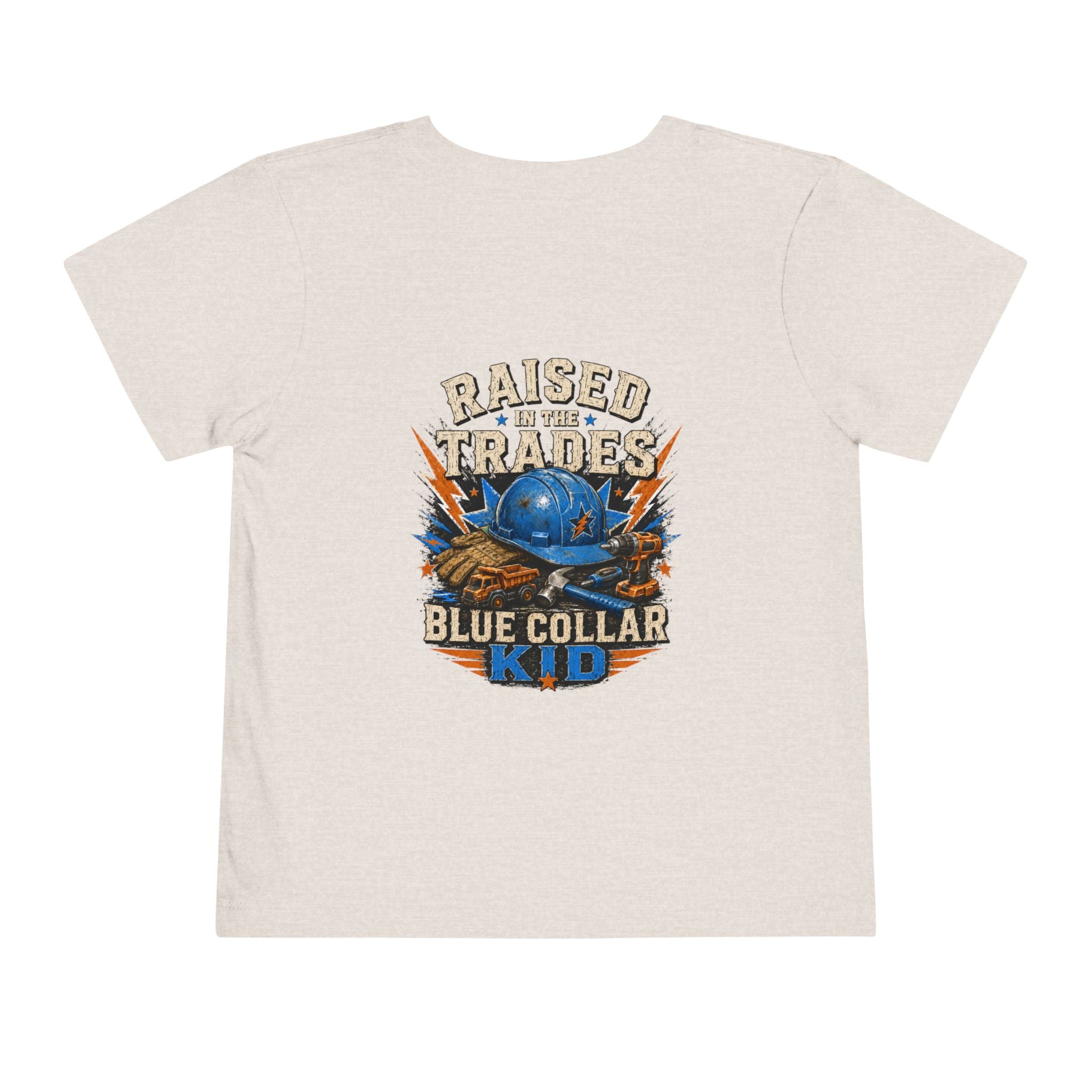 Toddler Tee — "Raised in the Trades" Blue Collar Kid Shirt