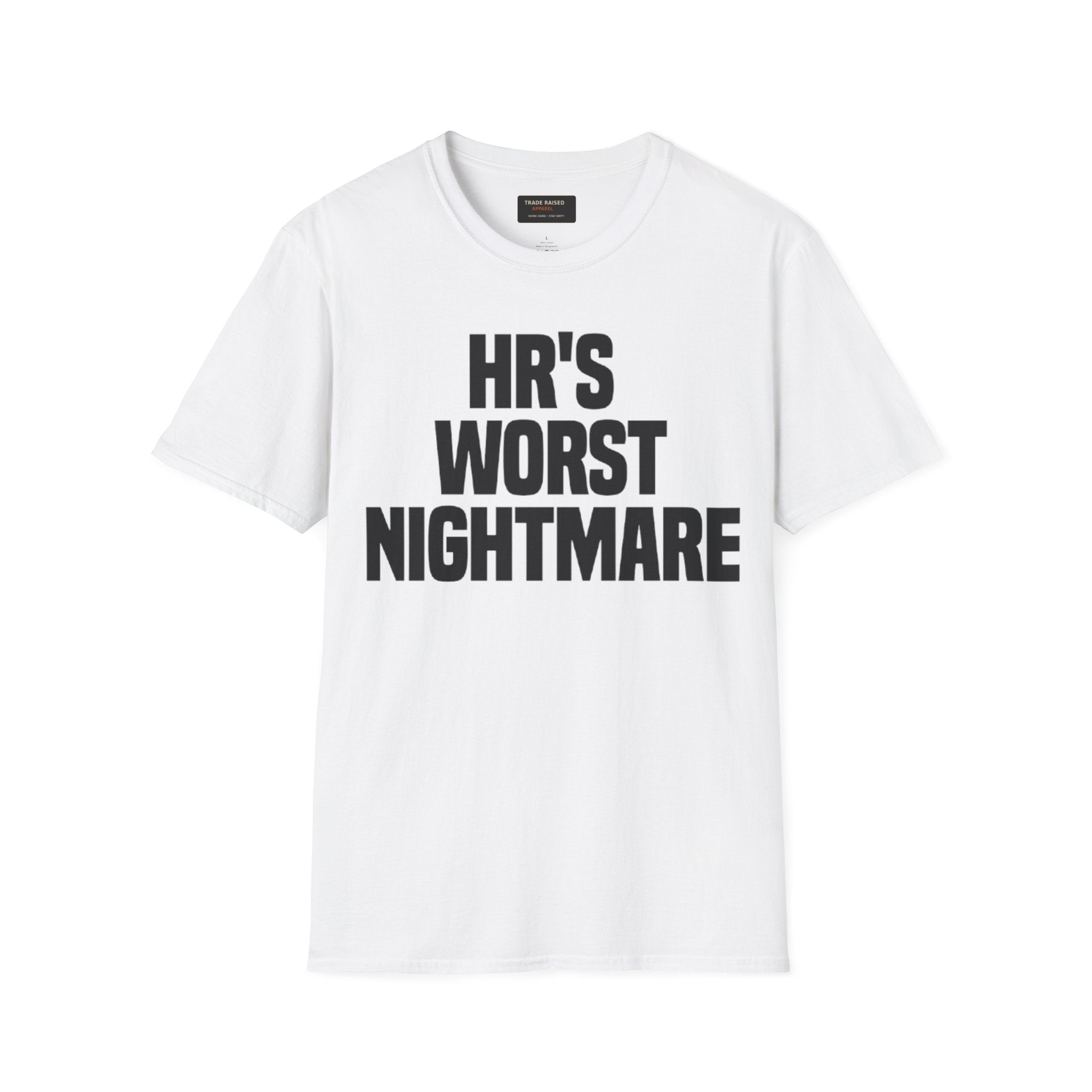 HR's Worst Nightmare T-Shirt – Funny HR Employee Tee