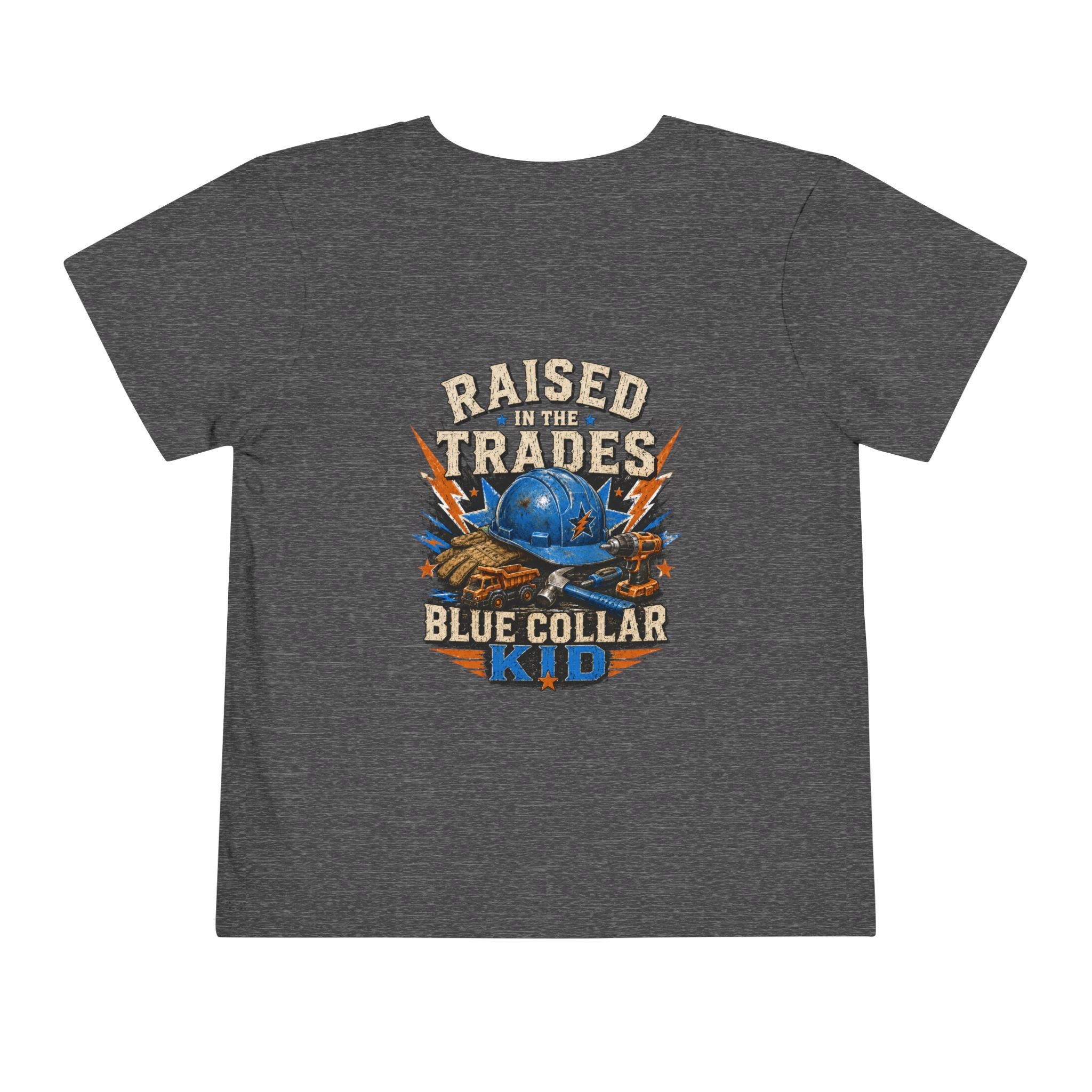 Toddler Tee — "Raised in the Trades" Blue Collar Kid Shirt