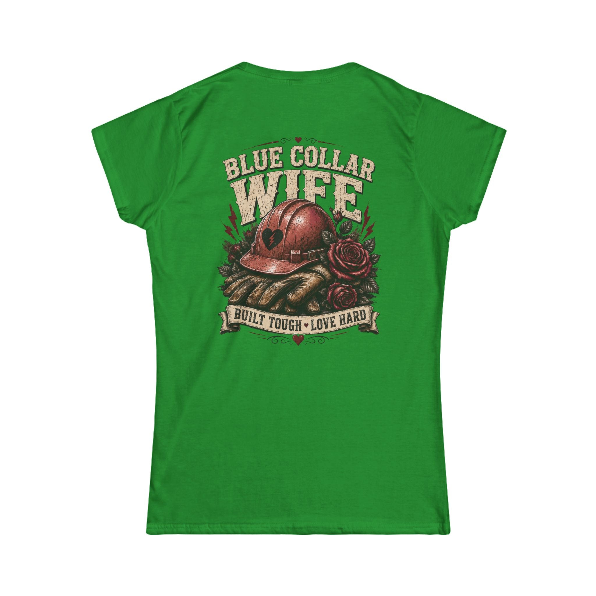 Blue Collar Wife T-Shirt — "Built Tough, Love Hard" Women's Tee
