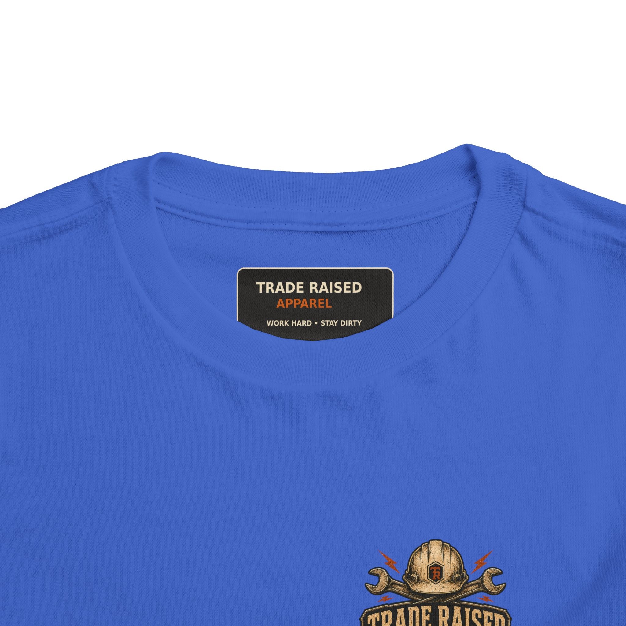 Toddler Tee — "Raised in the Trades" Blue Collar Kid Shirt