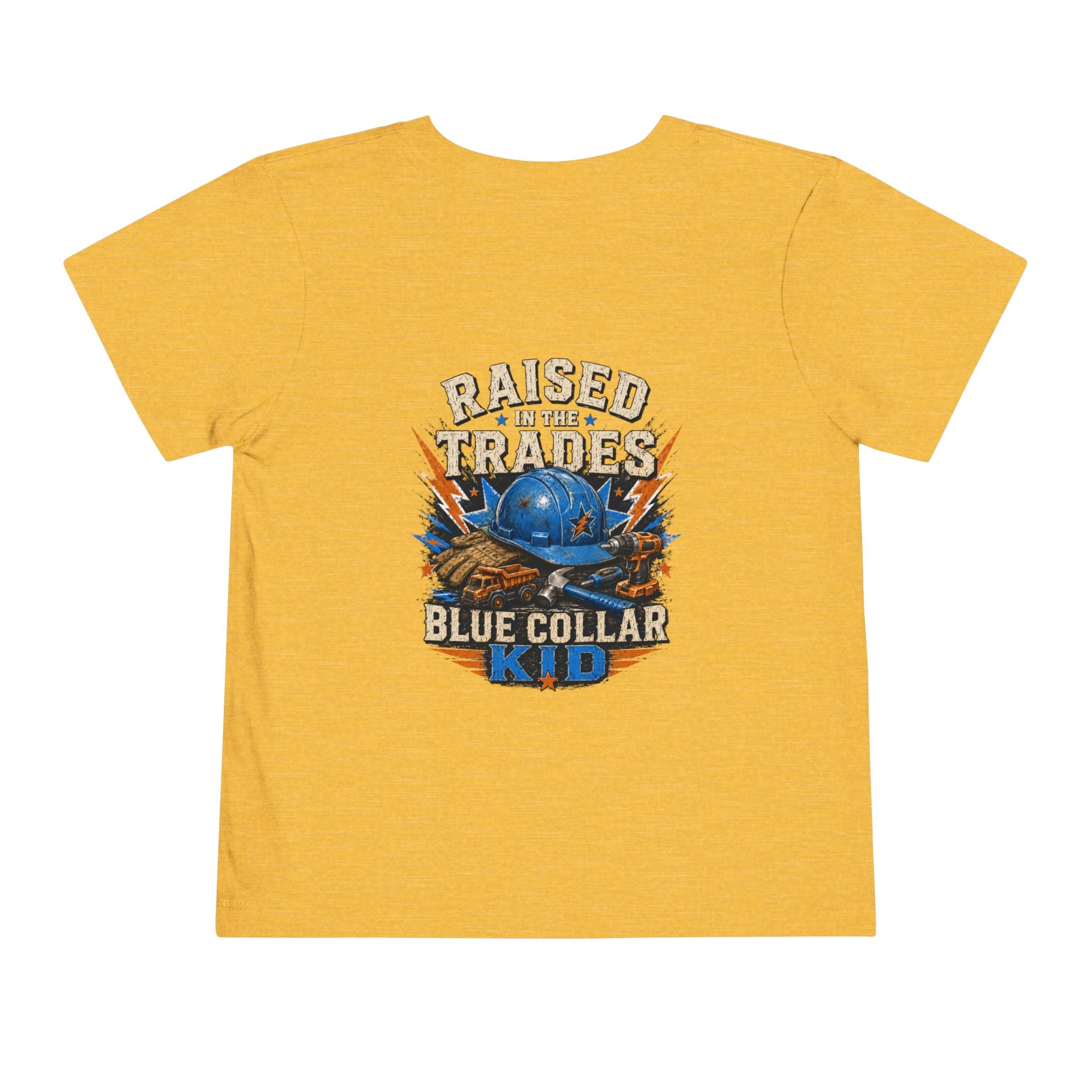 Toddler Tee — "Raised in the Trades" Blue Collar Kid Shirt