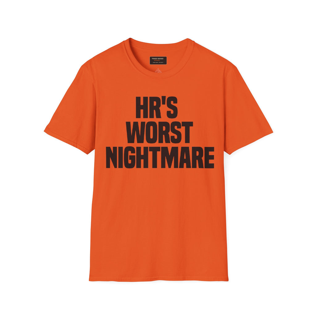 HR's Worst Nightmare T-Shirt – Funny HR Employee Tee