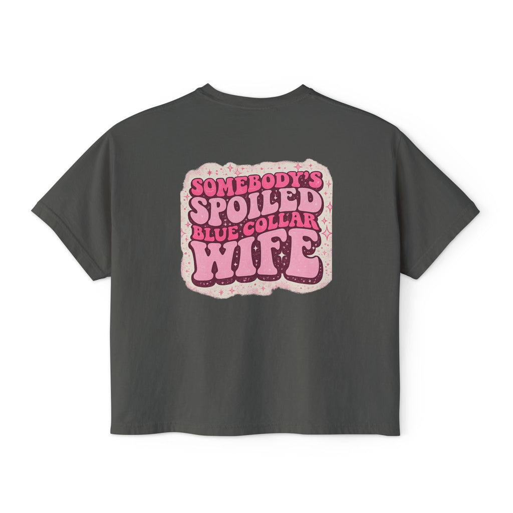Somebody's Spoiled Blue Collar Wife Boxy Tee