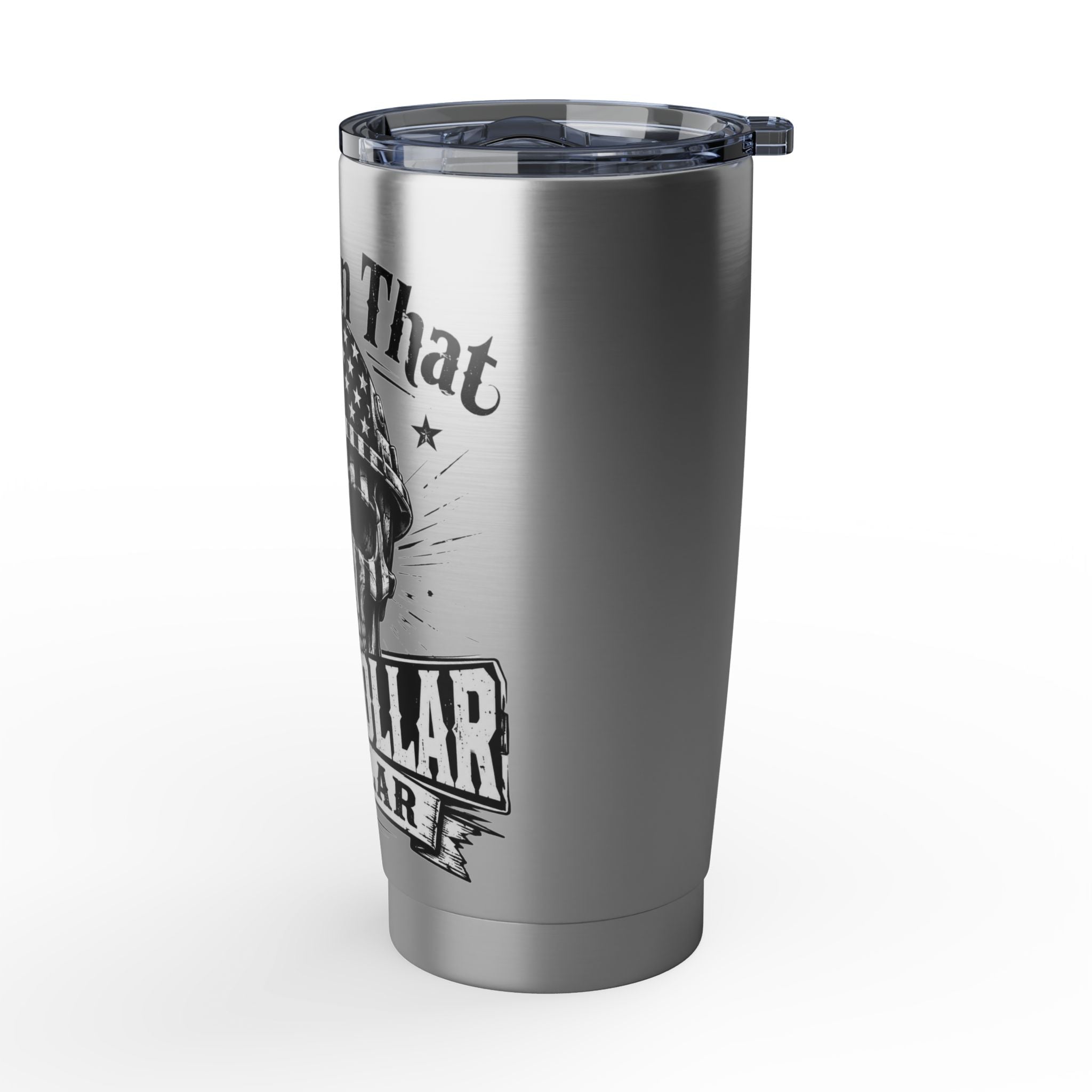 Livin' On That Blue Collar Dollar 20oz Tumbler
