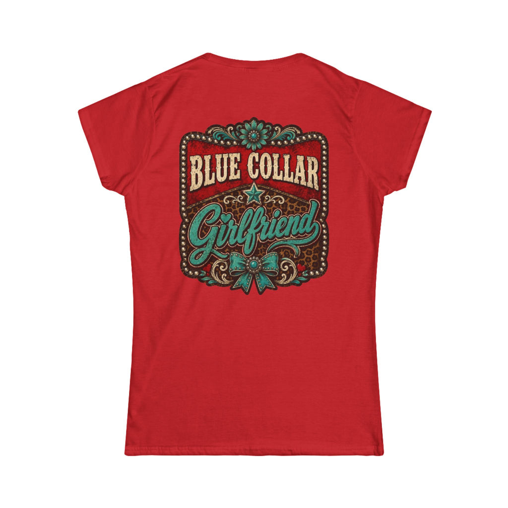 Blue Collar Girlfriend Tee — Rustic Western Women's T‑Shirt
