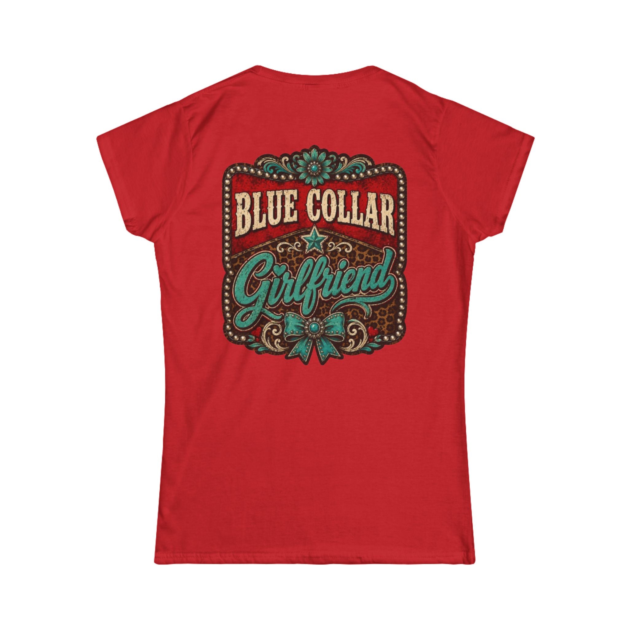 Blue Collar Girlfriend Tee — Rustic Western Women's T‑Shirt