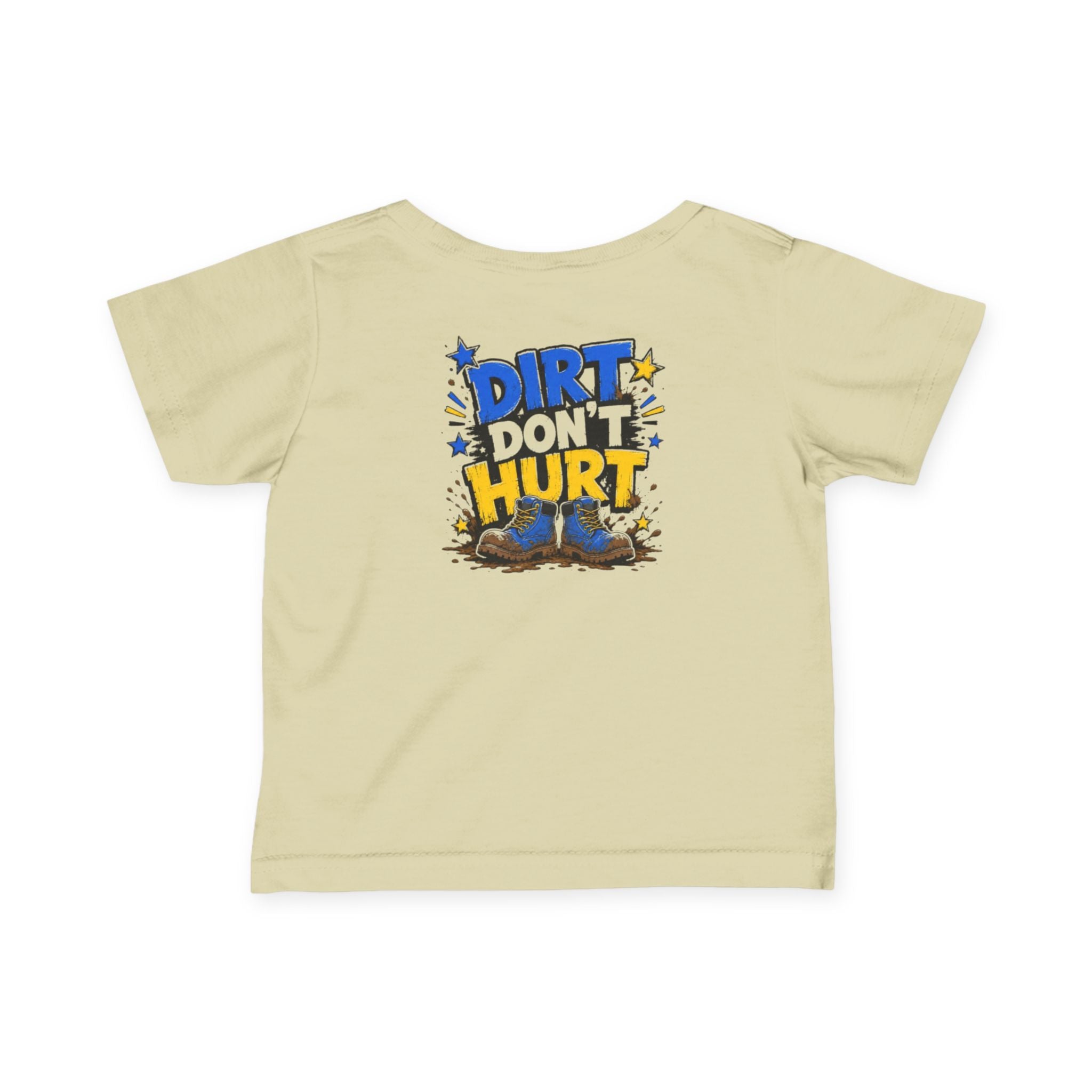 Infant Tee — “Dirt Don’t Hurt” Cute Outdoor Baby Shirt