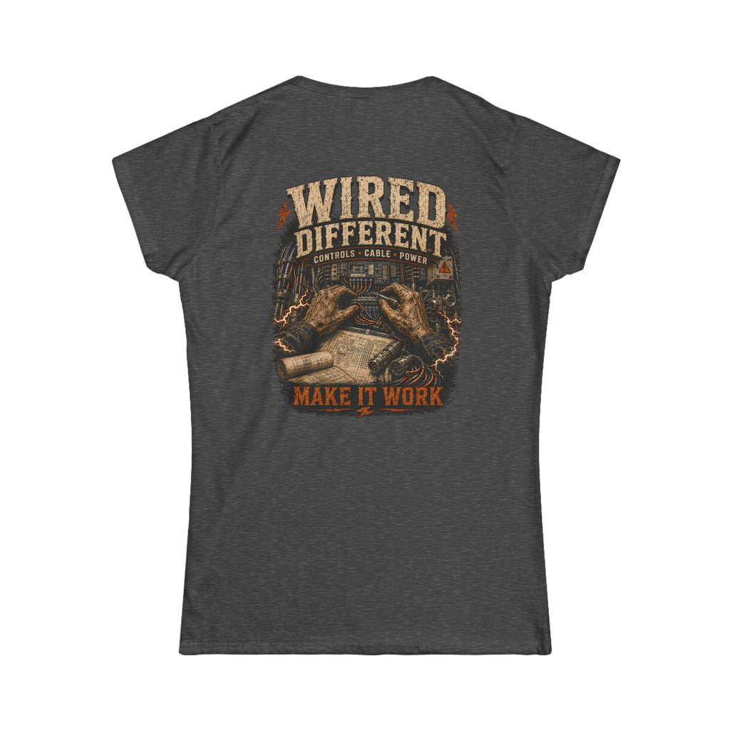 Wired Different Tee — 'Wired Different Make It Work' Graphic Women's T-Shirt