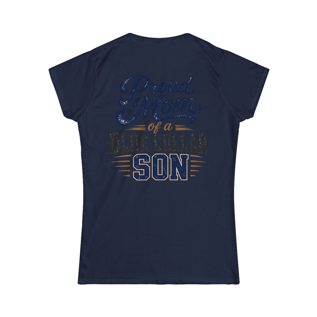 Proud Mom of a Blue Collar Son Tee — Women's Crewneck Shirt