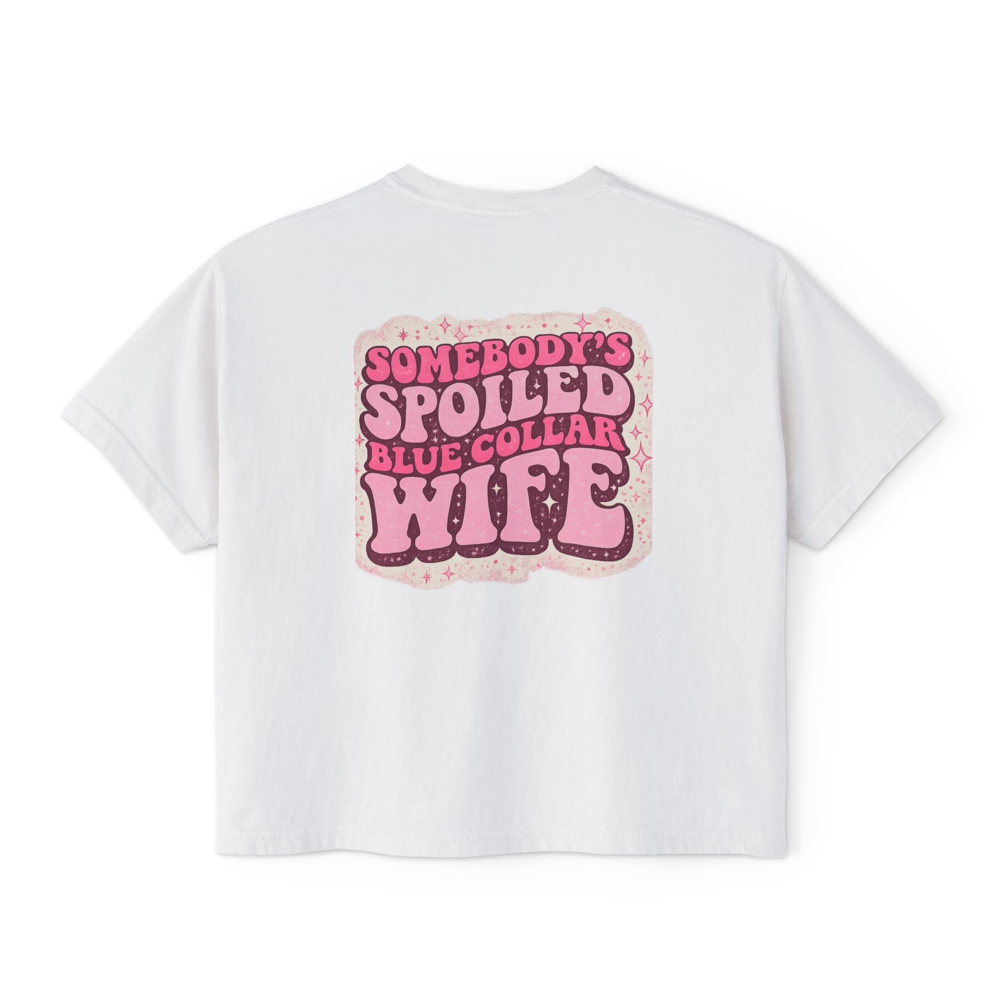 Somebody's Spoiled Blue Collar Wife Boxy Tee