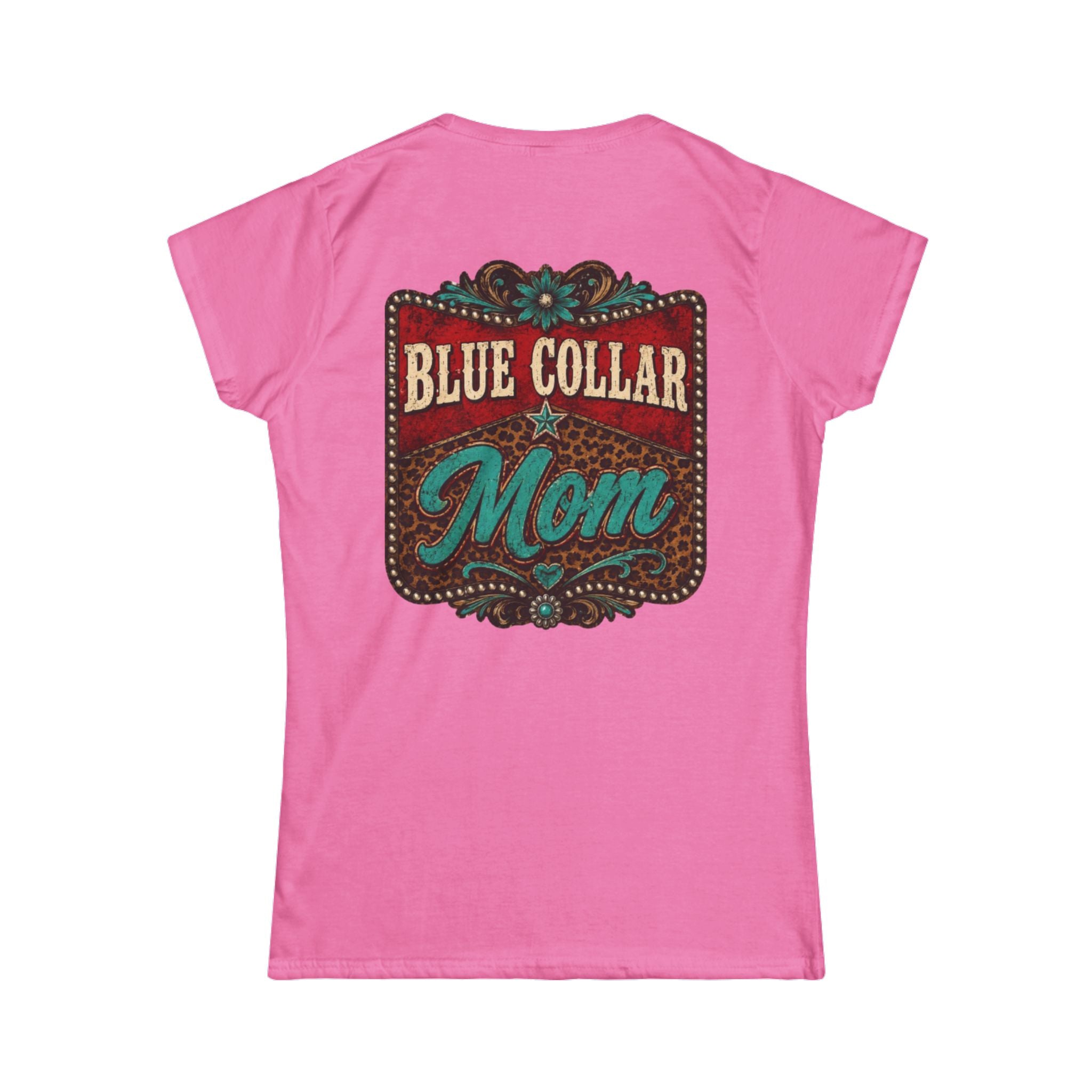 Blue Collar Mom Tee — Rustic Western Women's T‑Shirt ("Blue Collar Mom" Back Design)