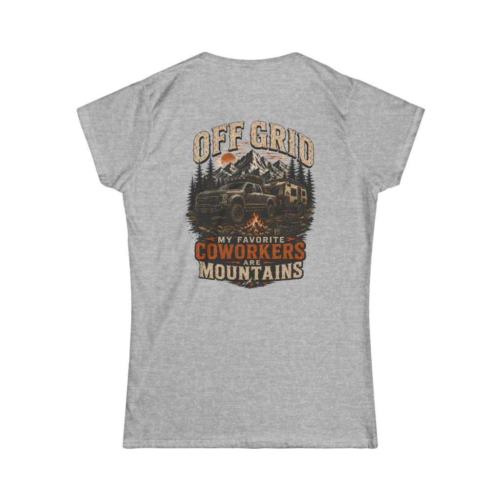 Off Grid Mountains Tee — "My Favorite Coworkers Are The Mountains" Women's T-Shirt