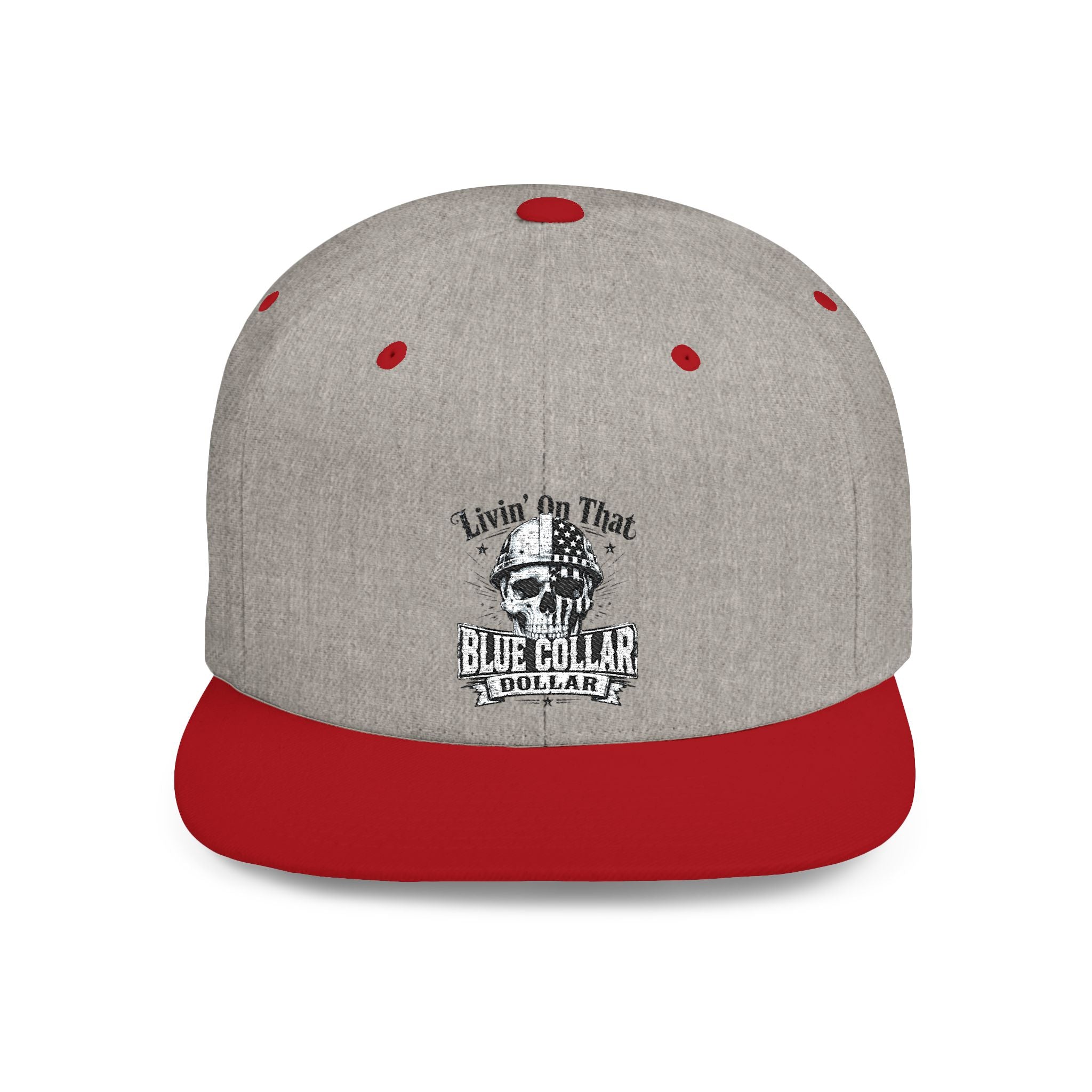 Flat Bill Embroidered "livin on that"