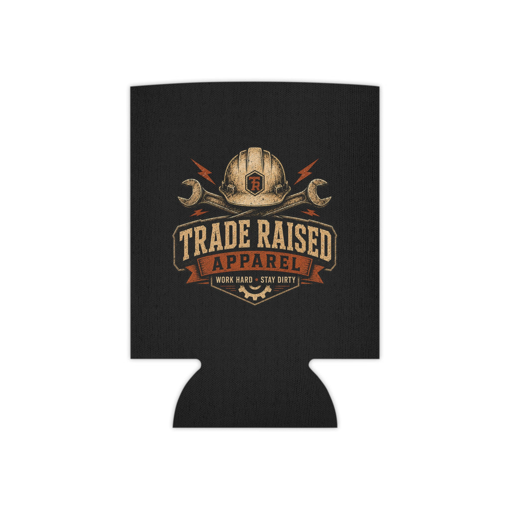 Can Cooler — "Trade Raised Apparel" Work Hard Stay Dirty Logo Slim Koozie