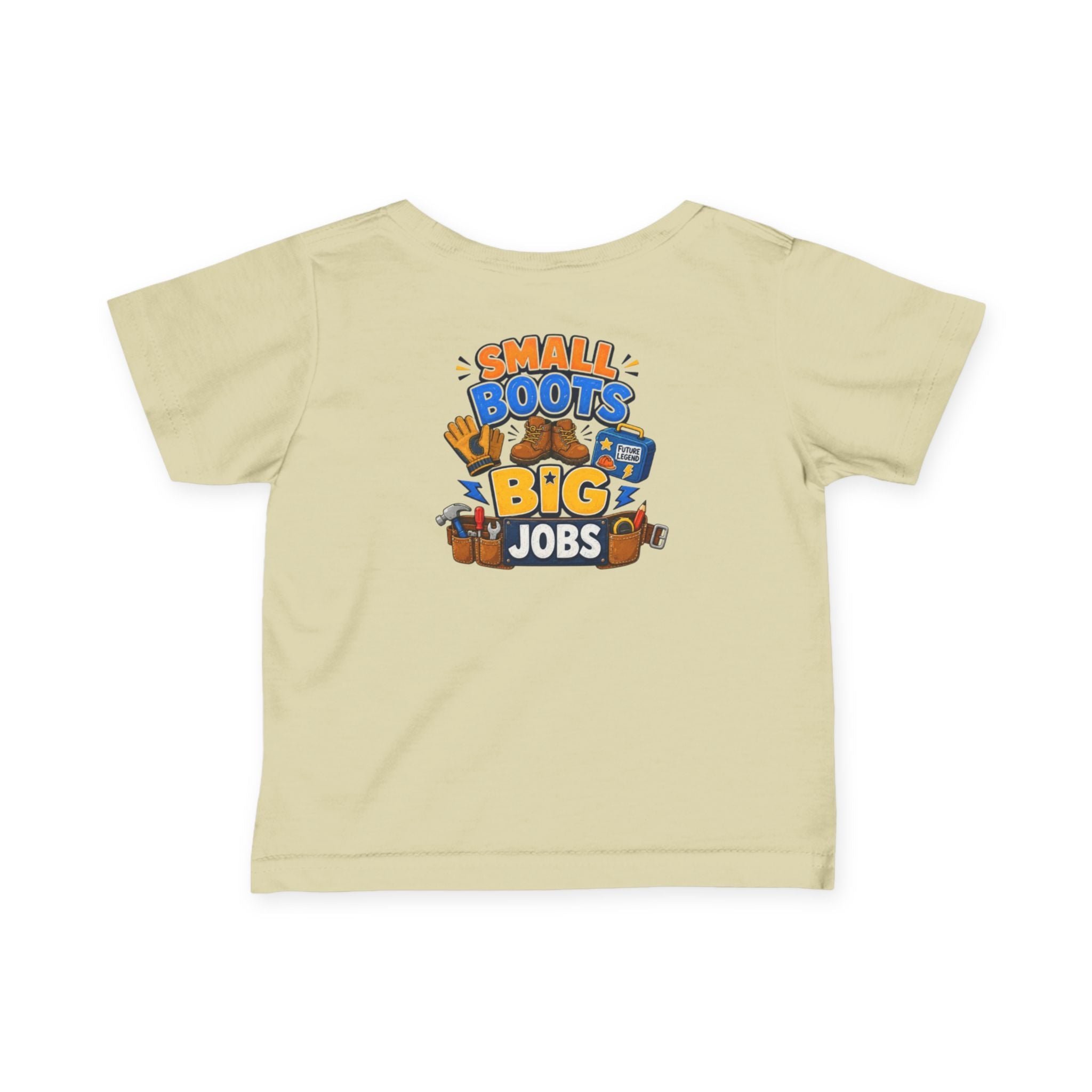Infant Tee — “Small Boots Big Jobs” Construction Baby Shirt