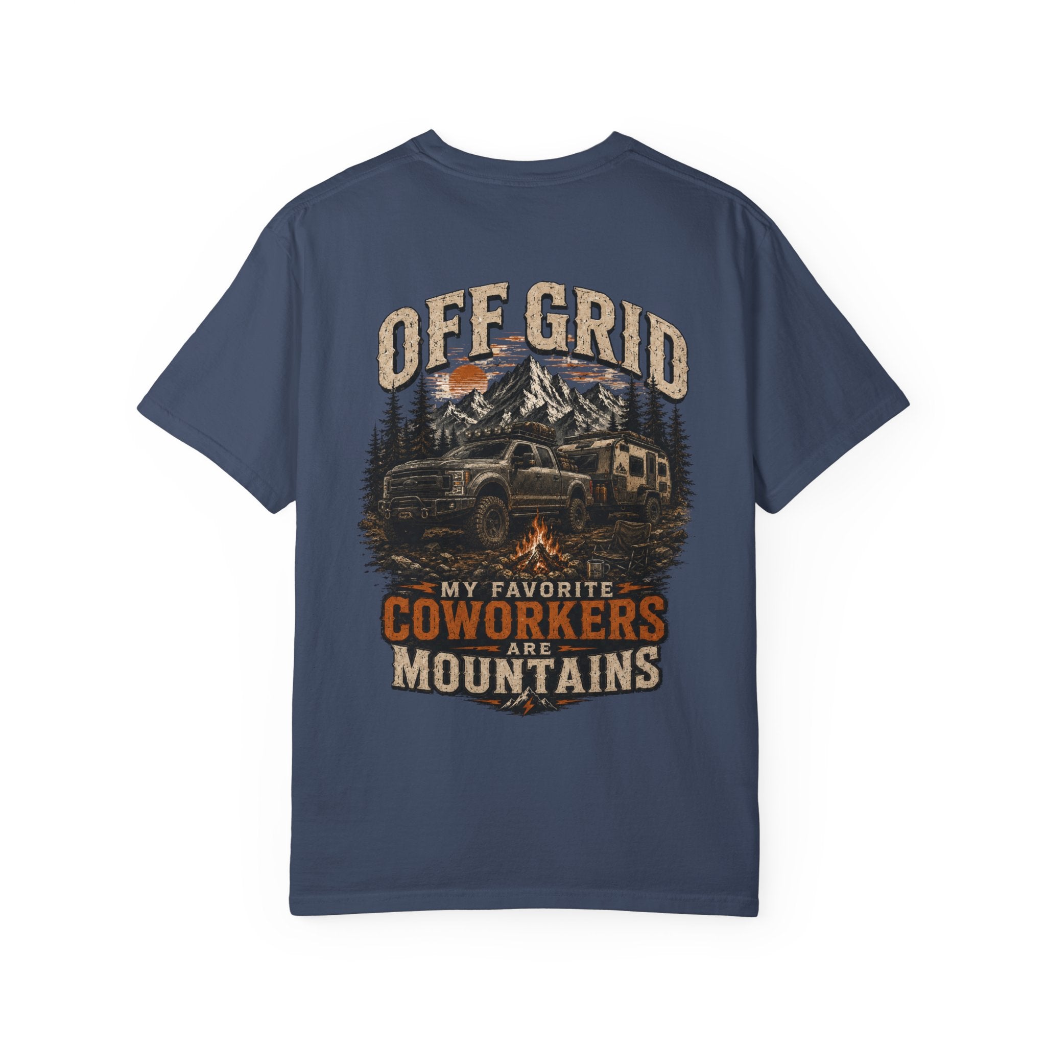 Off Grid Mountains T-Shirt — "Off Grid: My Favorite Coworkers Are Mountains" Adventure Tee
